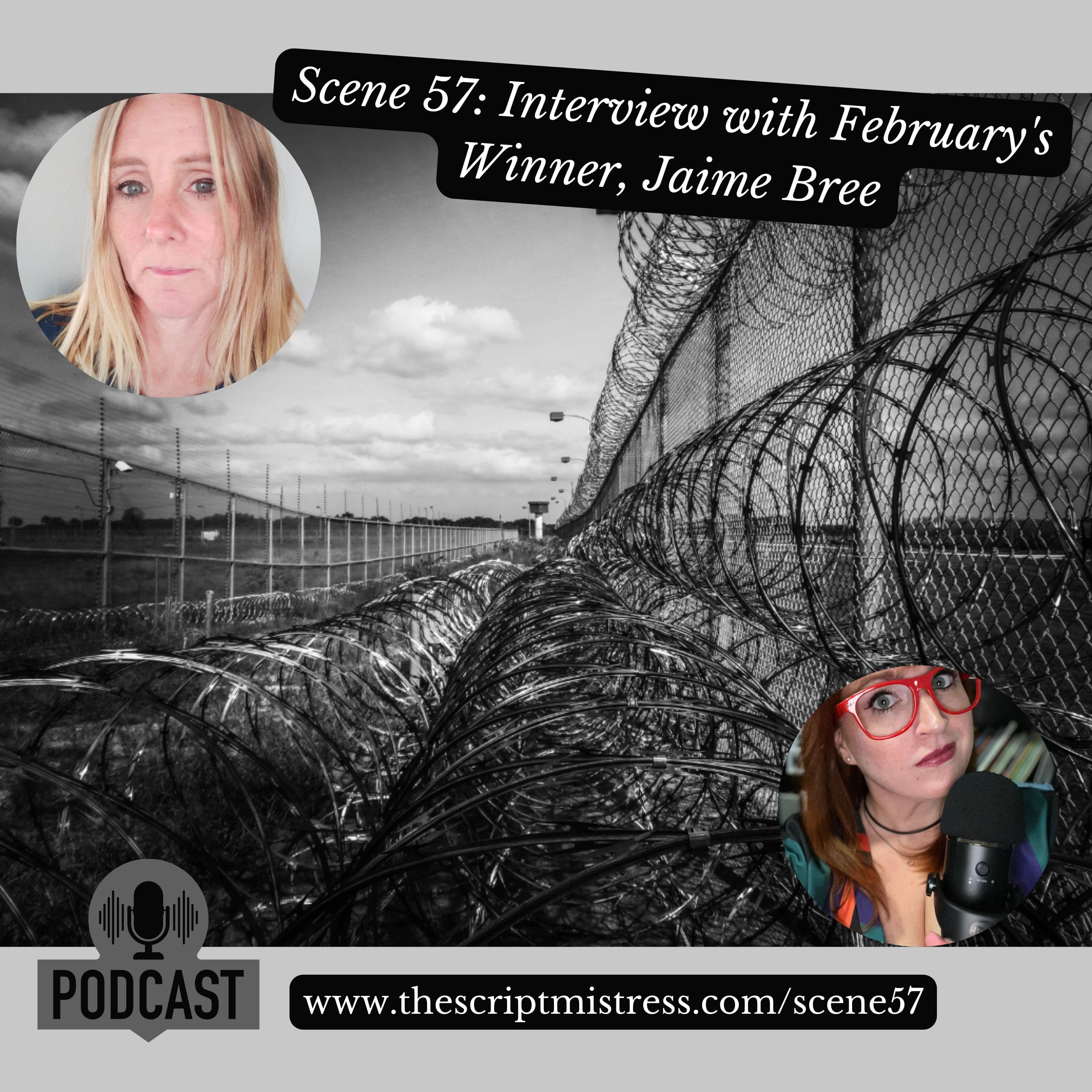 Scene 57: Interview with February's Winner, Jaime Bree - The Script Mistress Podcast cover