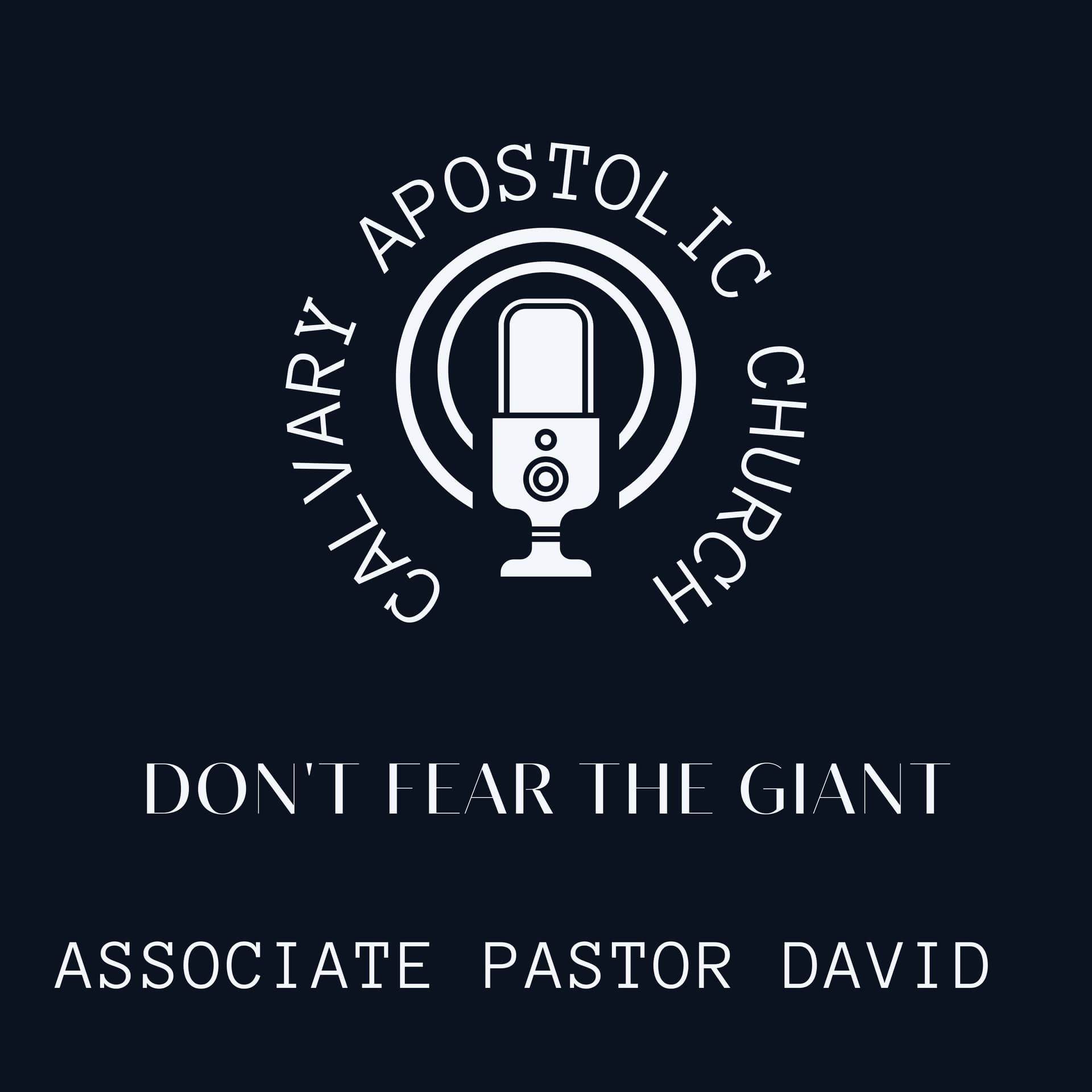 Don't Fear The Giant - Calvary Apostolic Church cover
