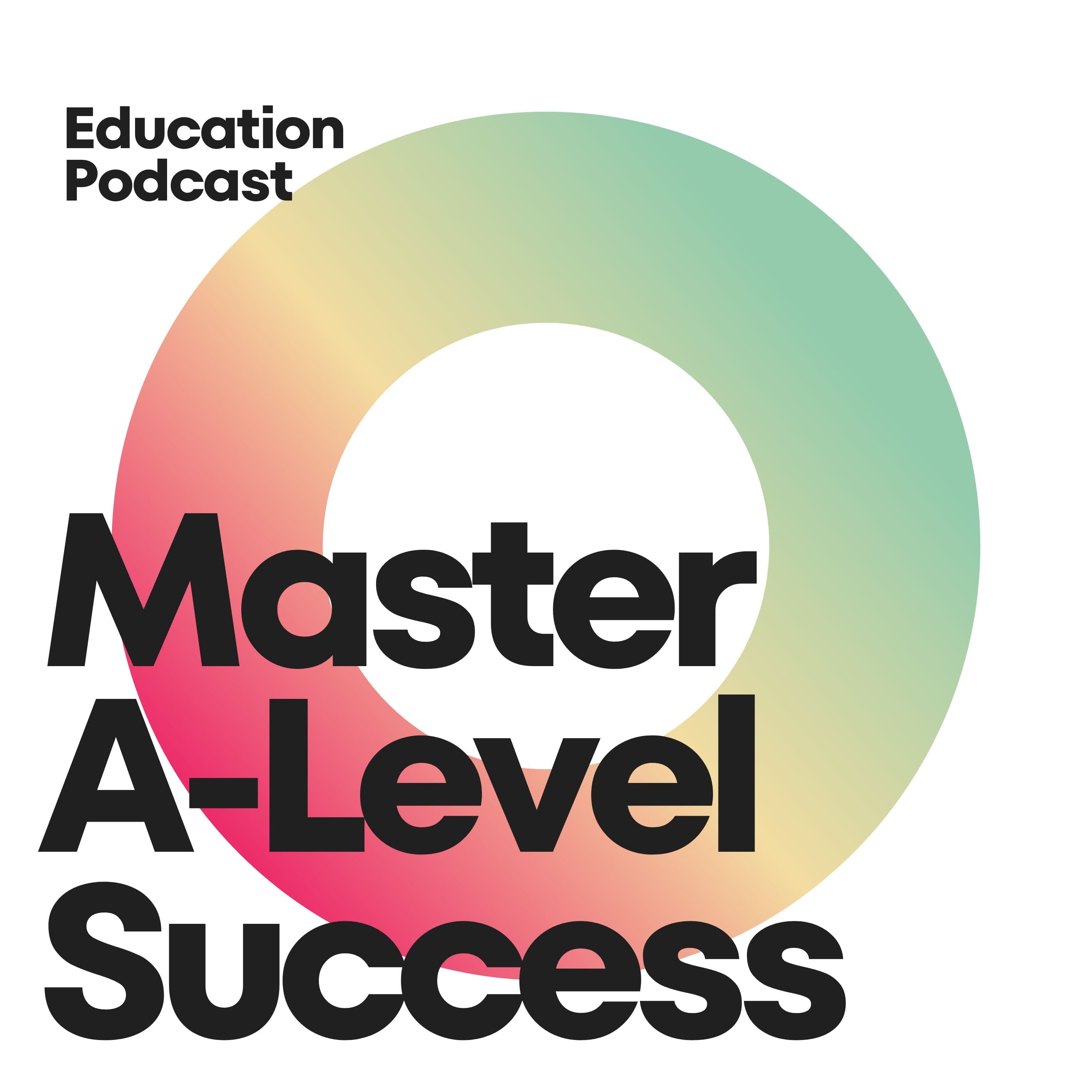 A-Level Success: Expert Tips for Gaining the Student Edge - The Student Edge cover