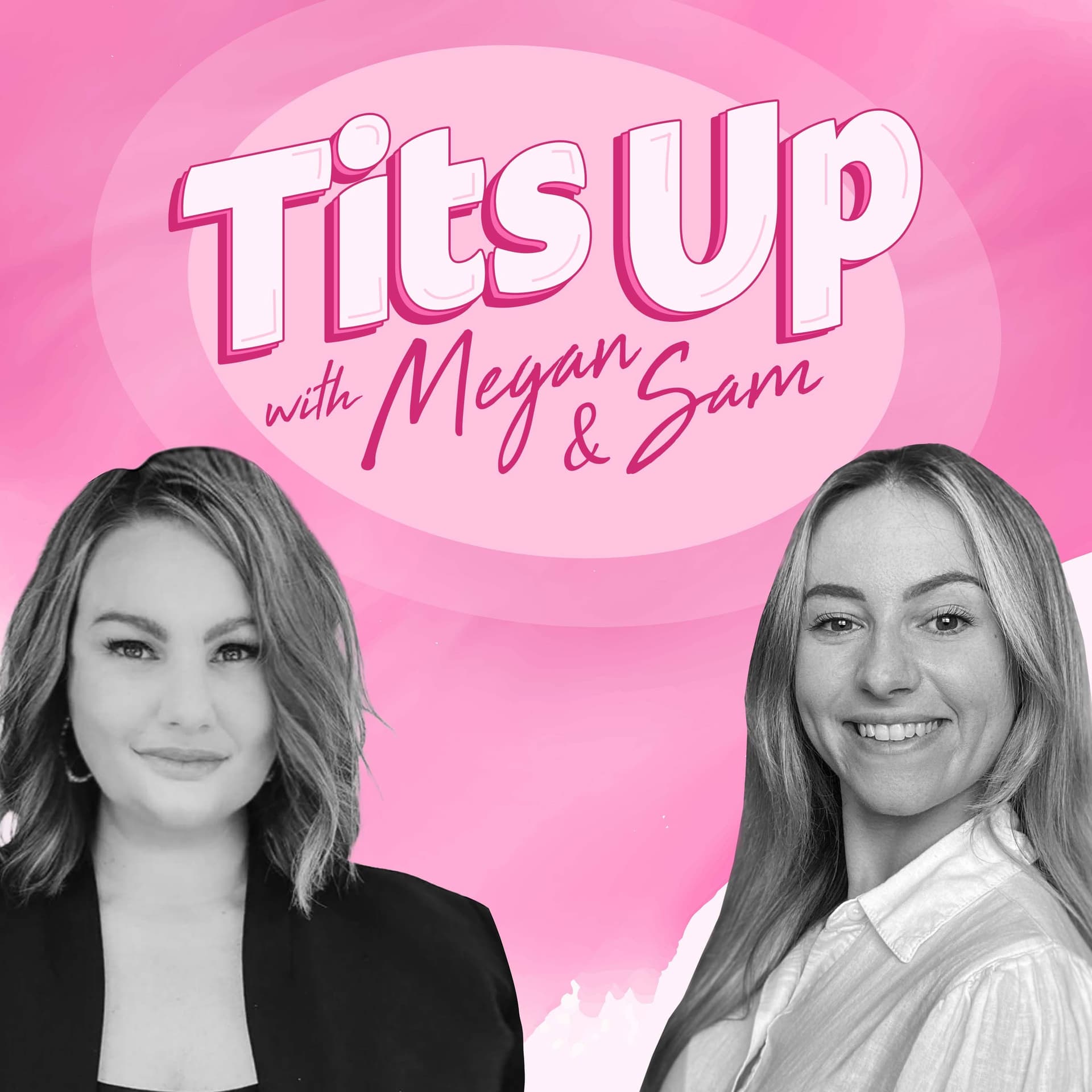 Episode 25: "Lymph, Laugh, Love...Part 2" - Tits Up - AYA Breast Cancer Podcast cover