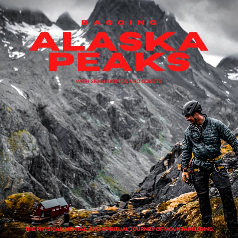 Bagging Alaska Peaks: The Physical, Mental, and Spiritual Journey of Mountaineering cover