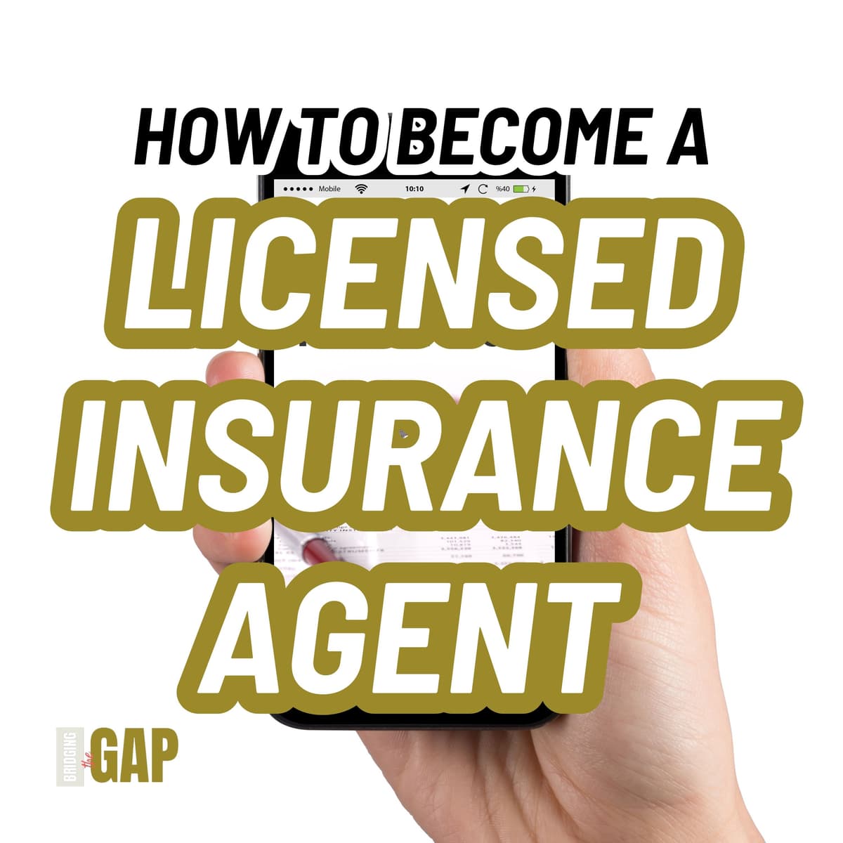 How to Become a Licensed Insurance Agent - Bridging the Gap cover