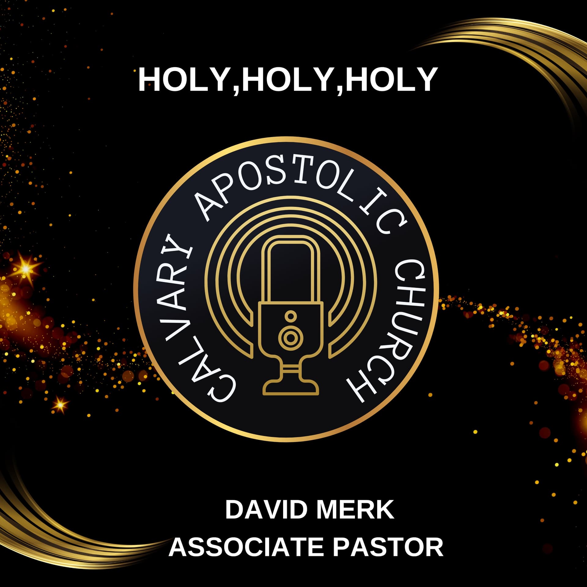 HOLY,HOLY,HOLY - Calvary Apostolic Church cover