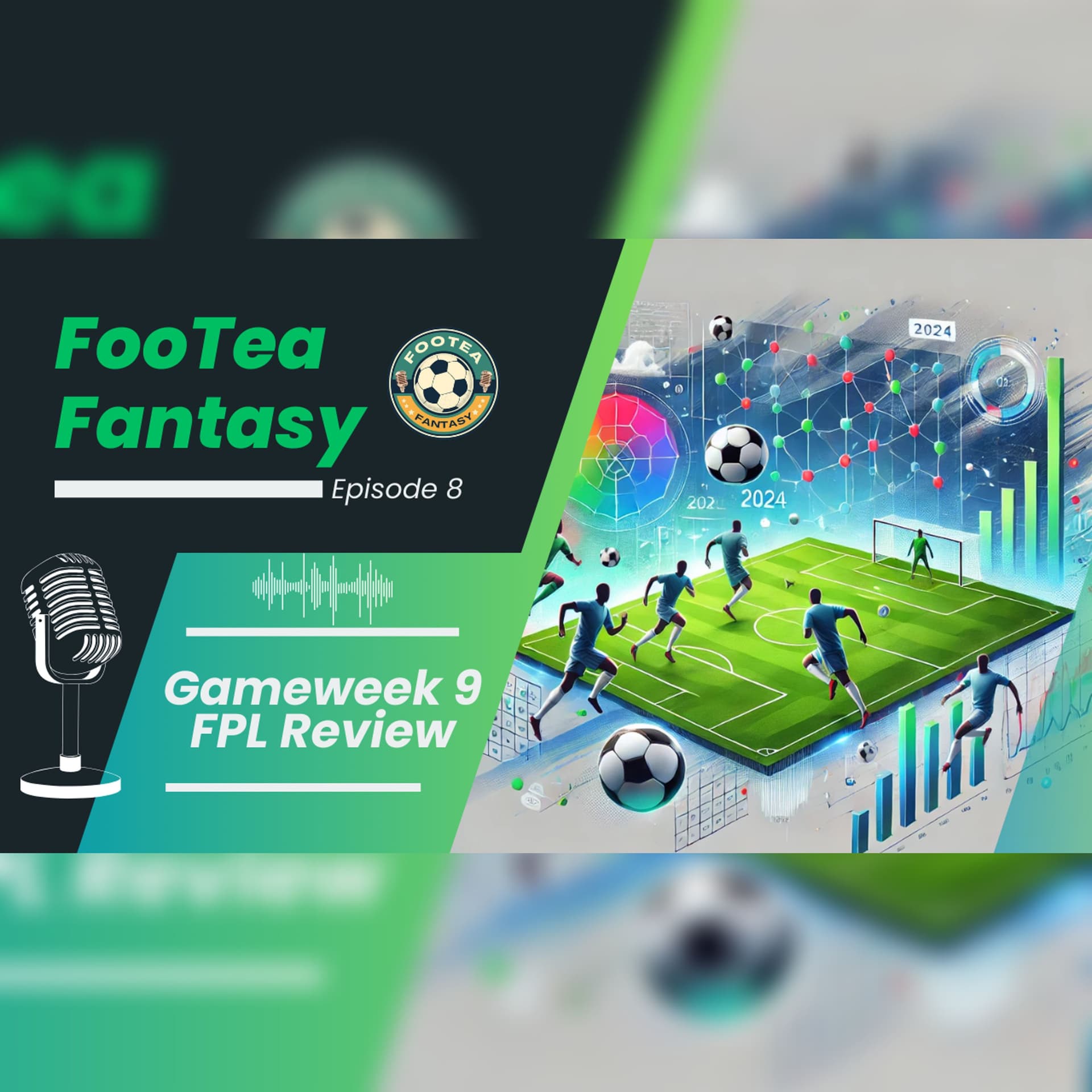 GW 9 FPL Preview - FooTea Fantasy cover