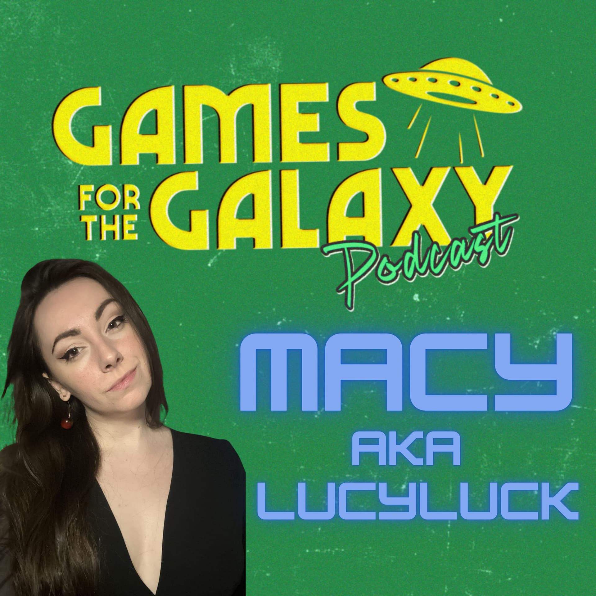 Macy (Lucy Luck - ASMR Content Creator) - #3 - Games for the Galaxy cover