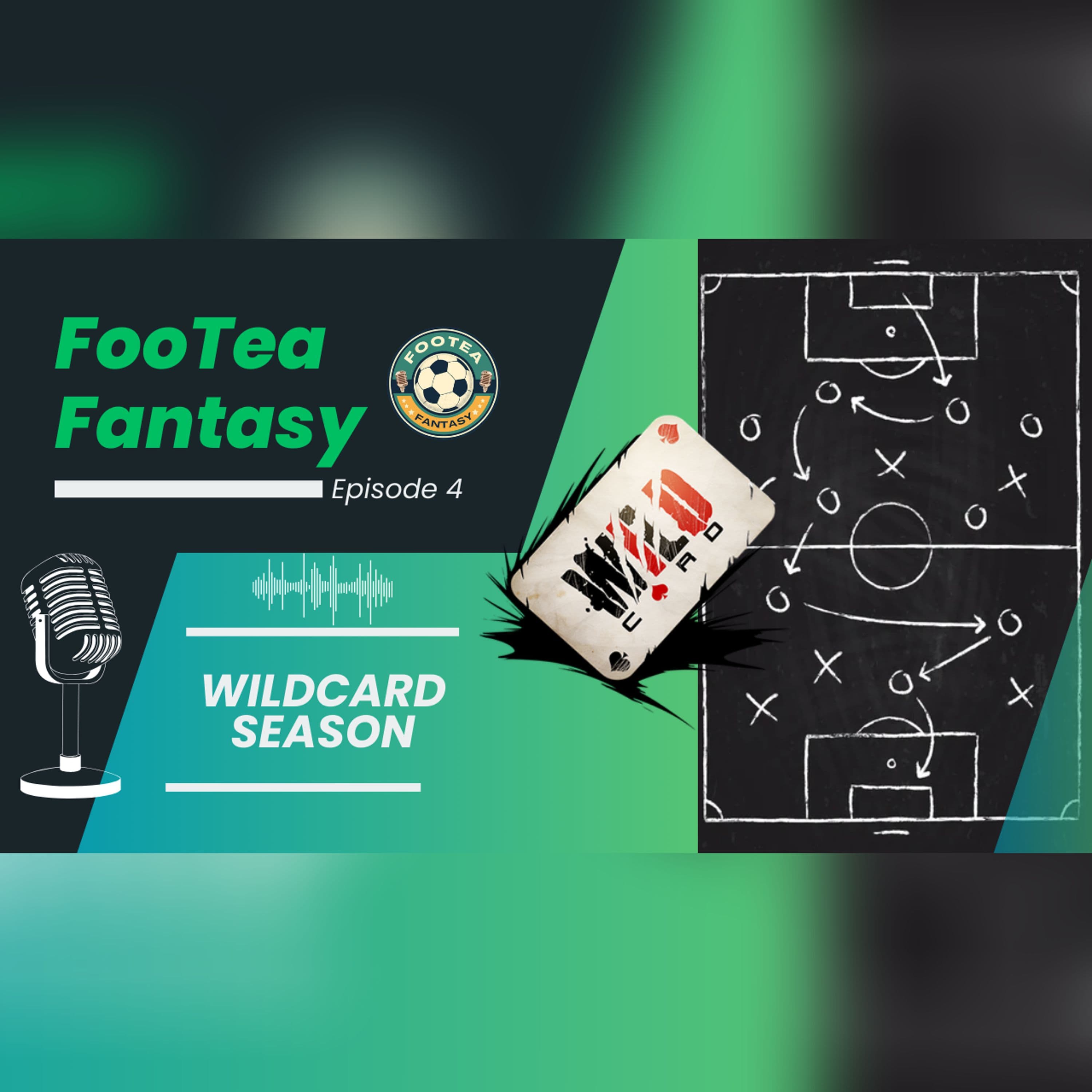 GW 6 FPL Preview: WILDCARD Season !! - FooTea Fantasy cover