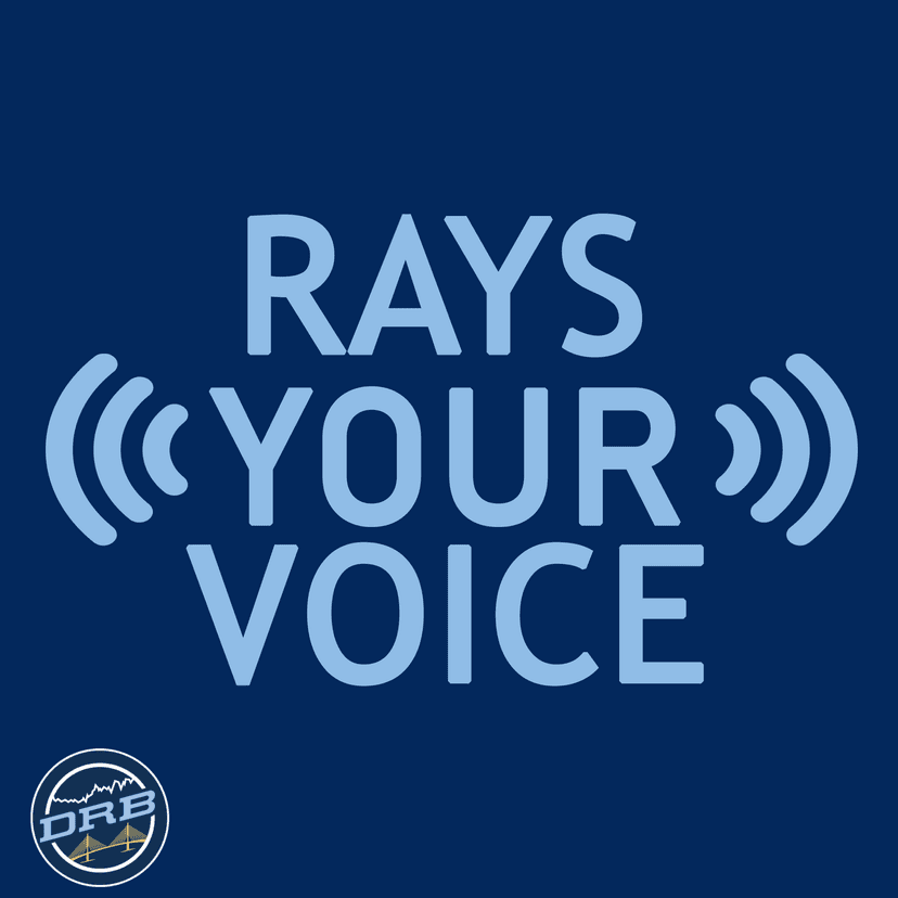 Rays Your Voice: A Tampa Bay Rays Podcast cover