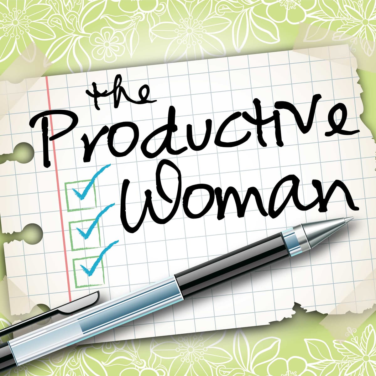 Things I Know For Sure – TPW294 - The Productive Woman cover