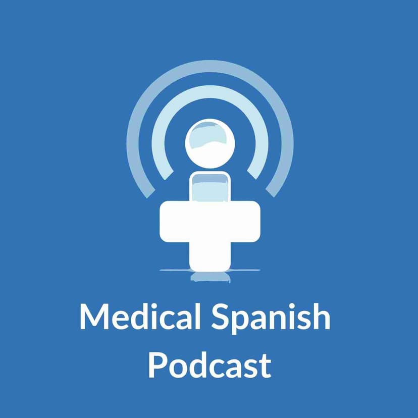 Medical Spanish Podcast cover