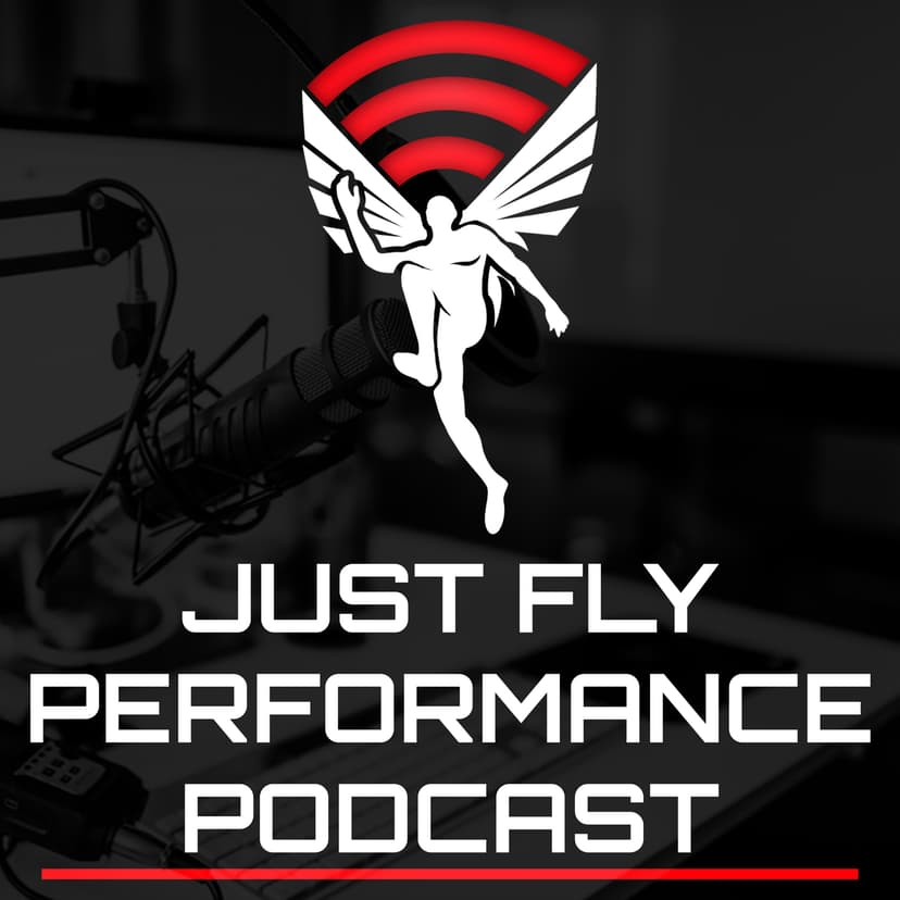 Just Fly Performance Podcast cover
