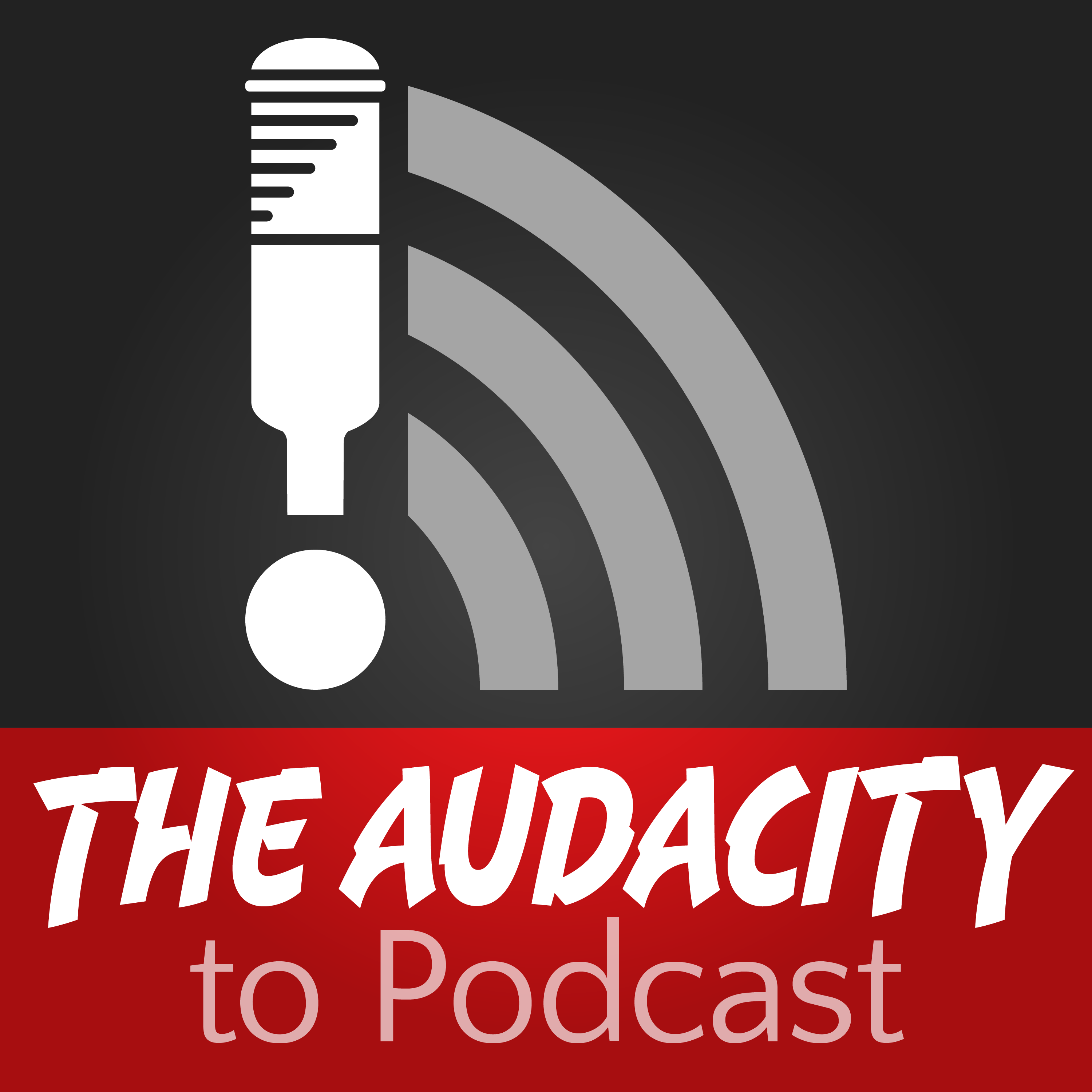 The Audacity to Podcast® cover
