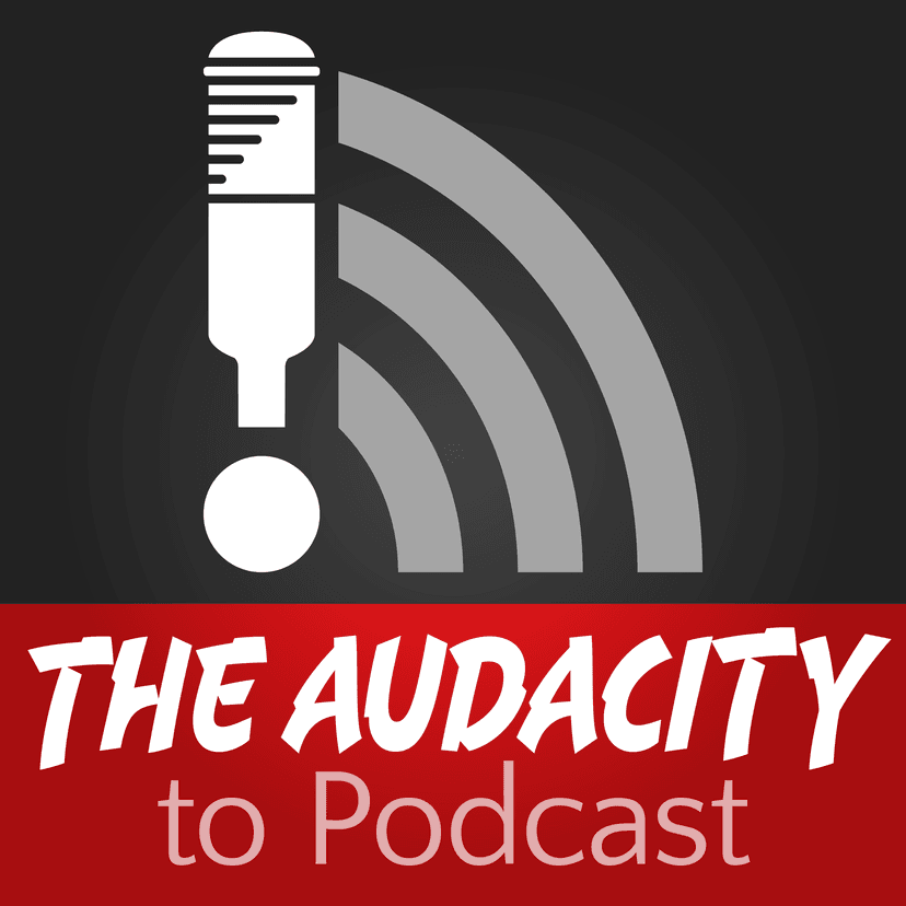 The Audacity to Podcast® cover