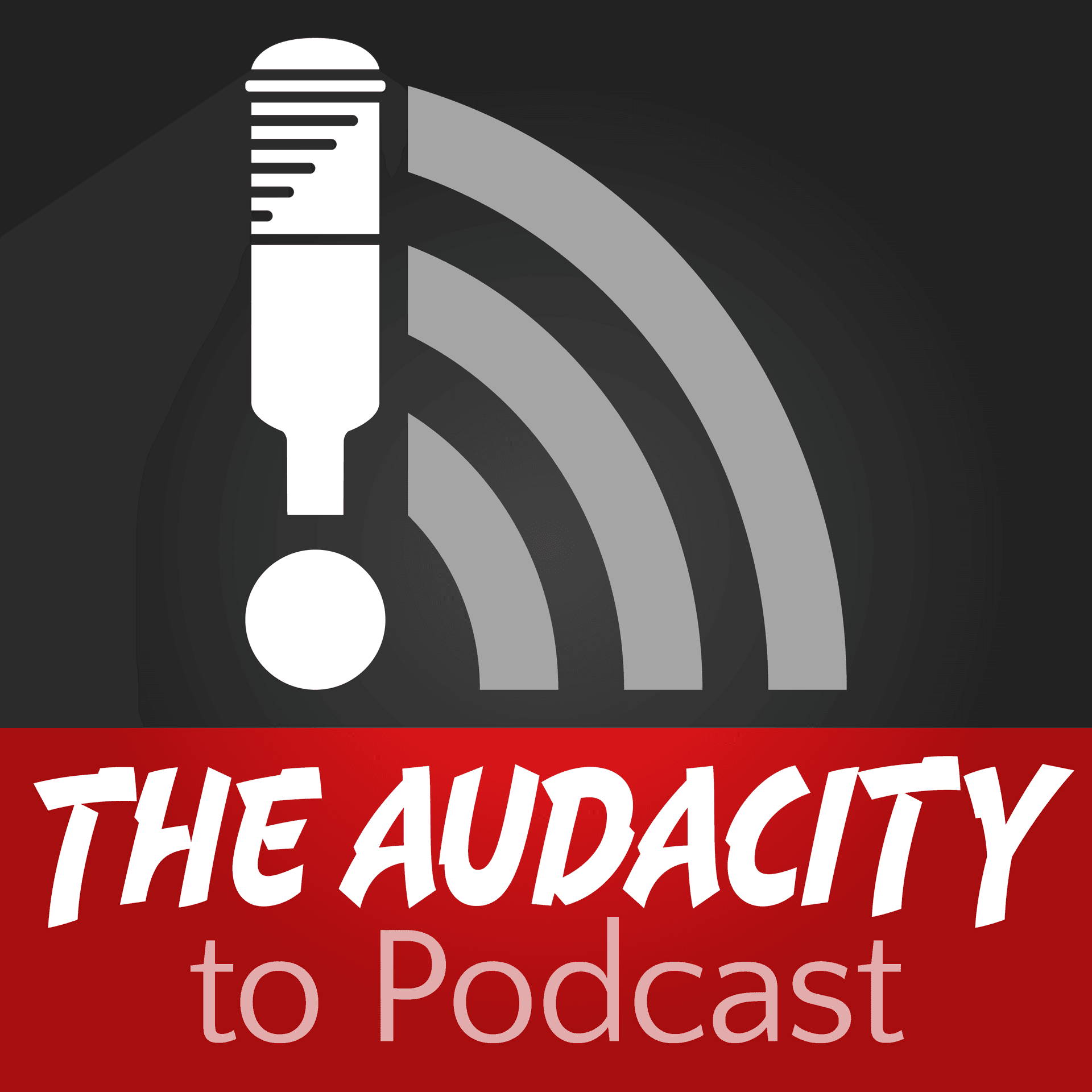 The Audacity to Podcast® - tips and how to start and grow profit in podcasting cover