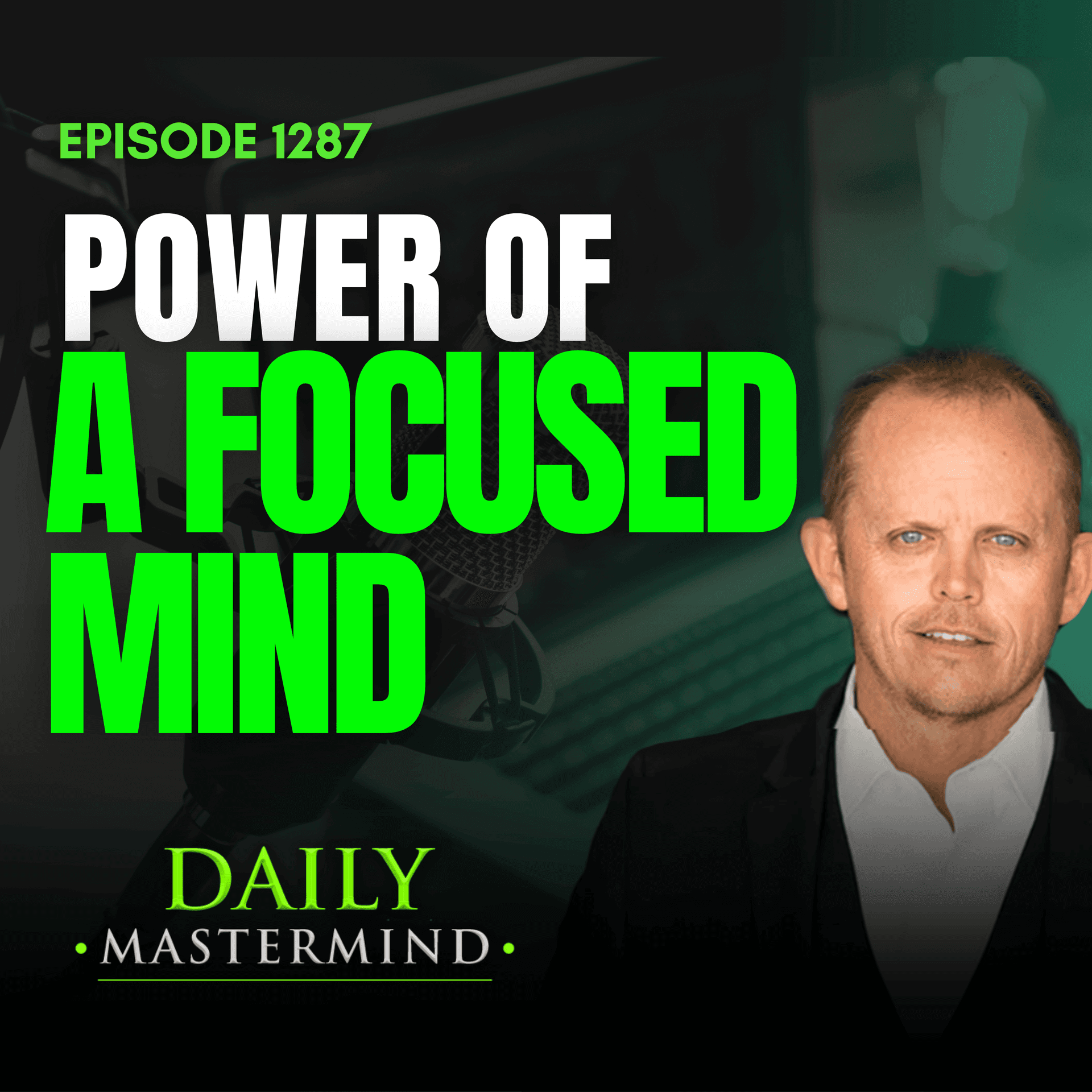 Power of a Focused Mind — The Daily Mastermind cover