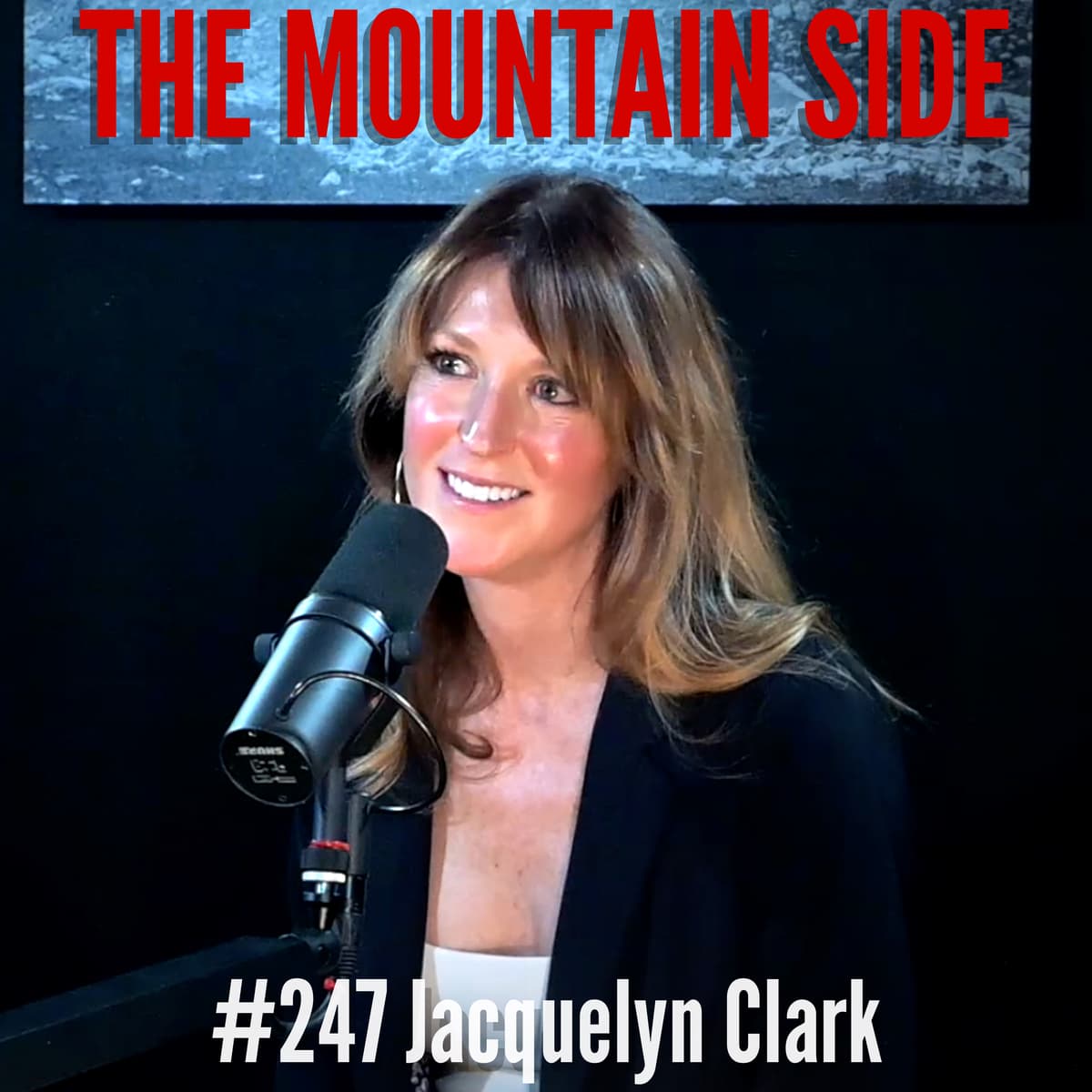 #247 - Suicide Prevention Awareness with Jacquelyn Clark - The Mountain Side cover