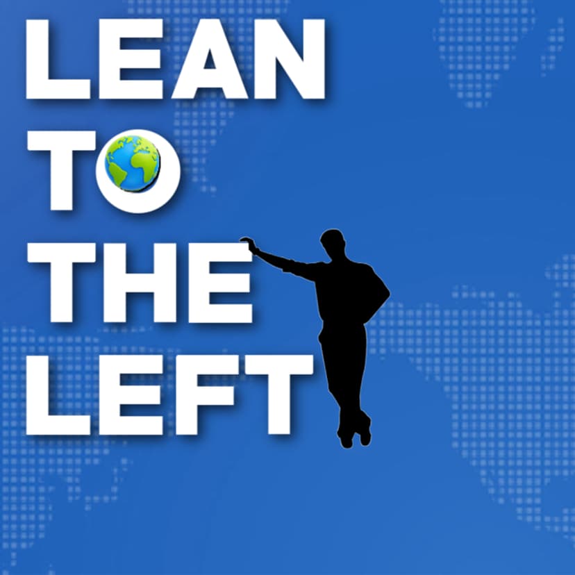 The Lean to the Left Podcast cover