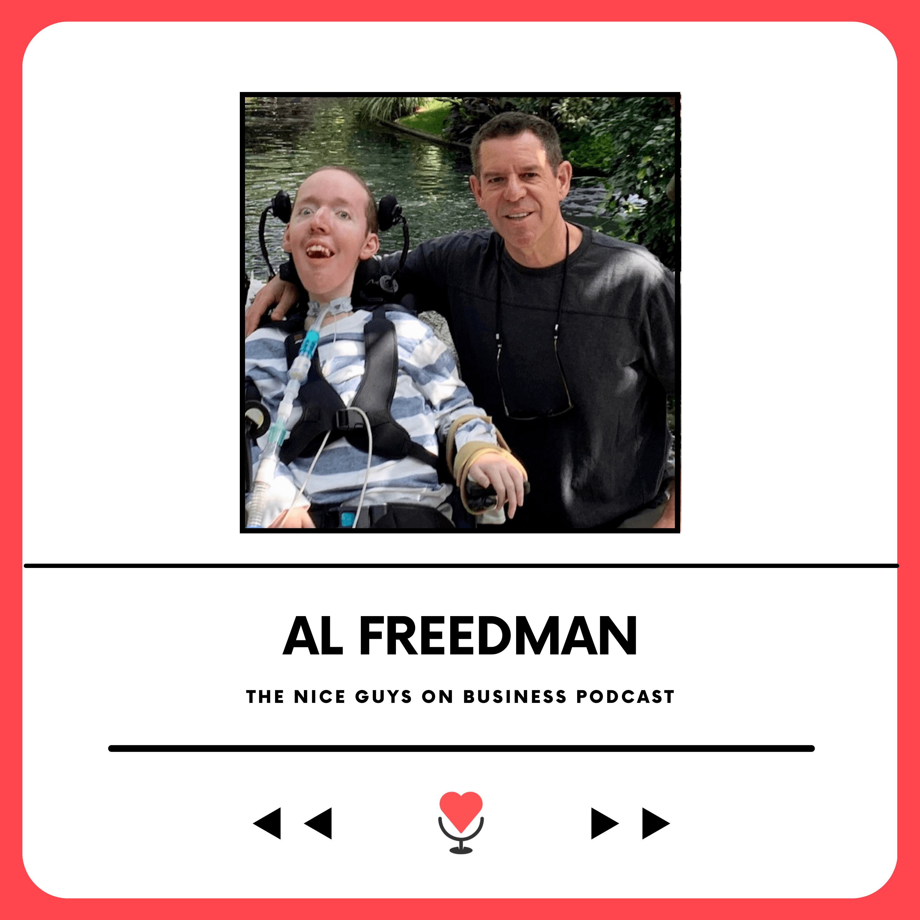 Al Freedman: The Long Work of Empathy - The Nice Guys on Business cover