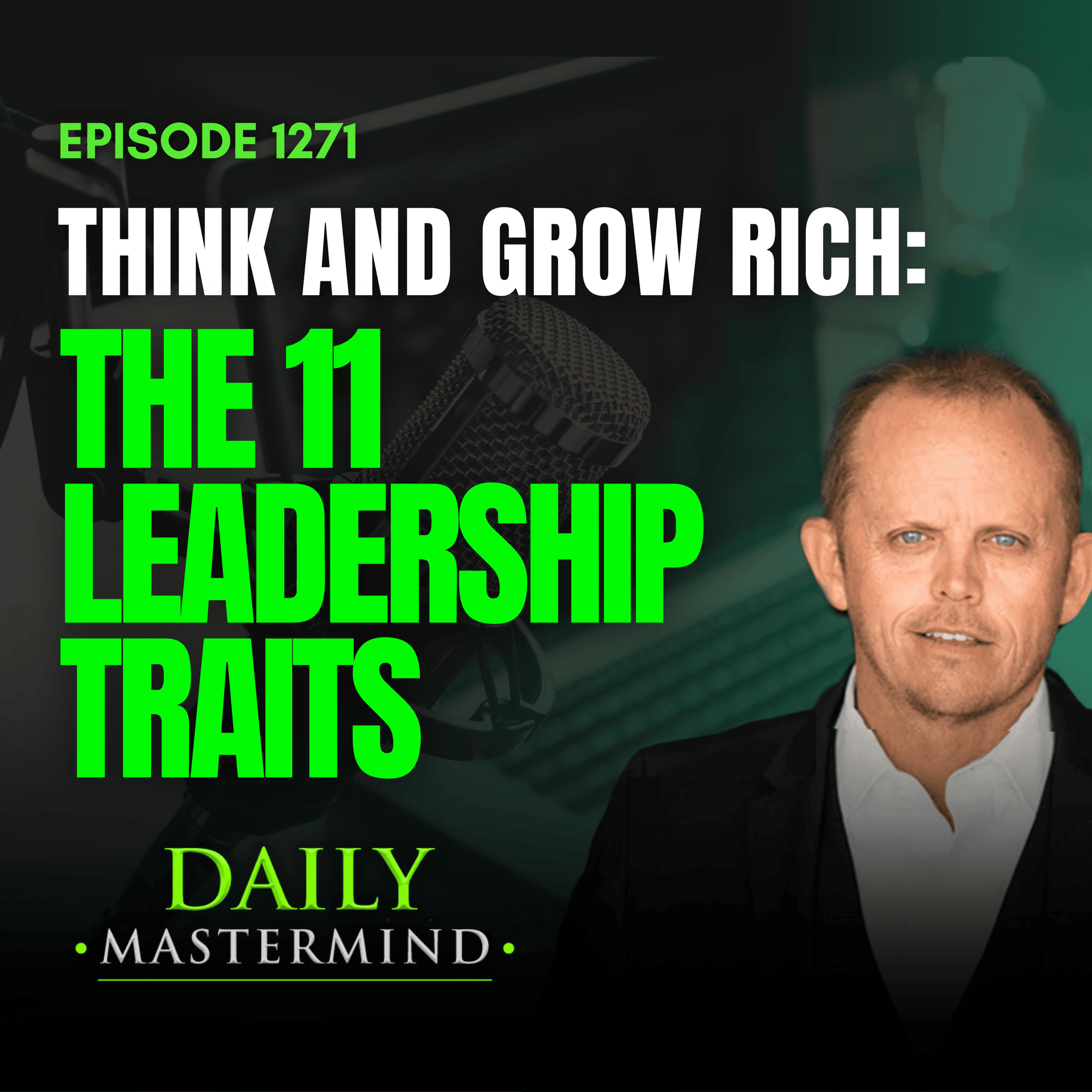 Think and Grow Rich: The 11 Leadership Traits - The Daily Mastermind cover