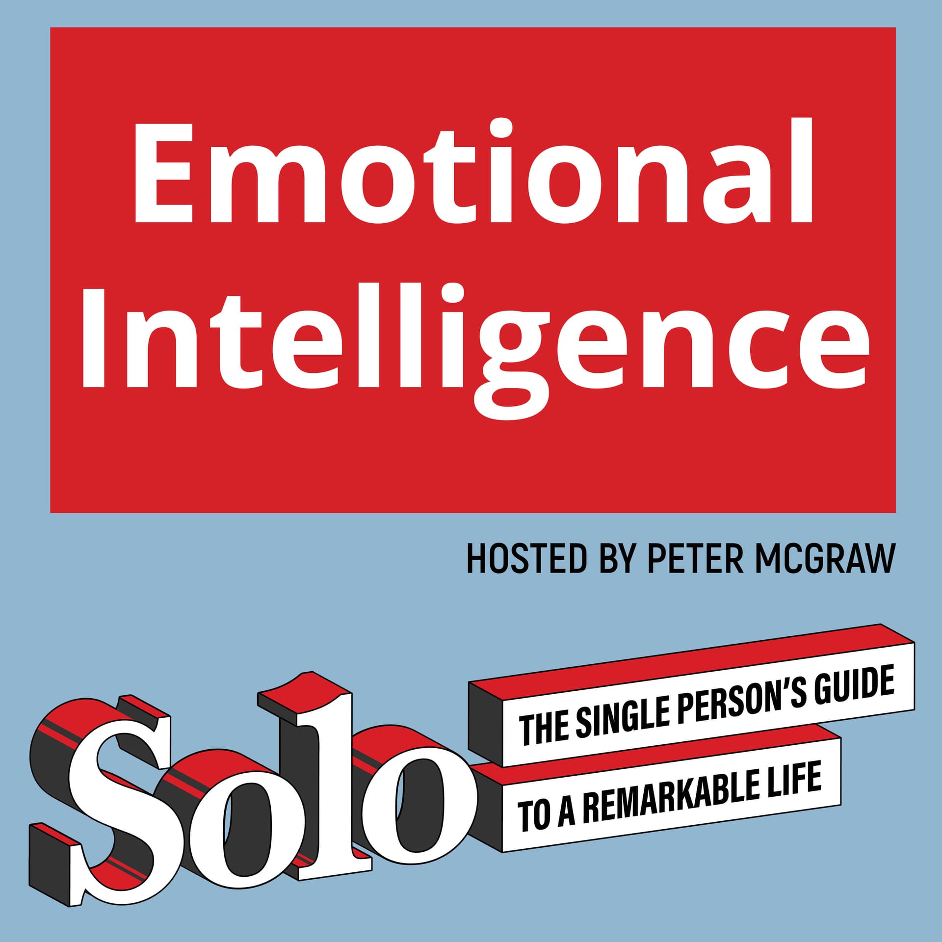 Emotional Intelligence - Solo – The Single Person’s Guide to a Remarkable Life cover