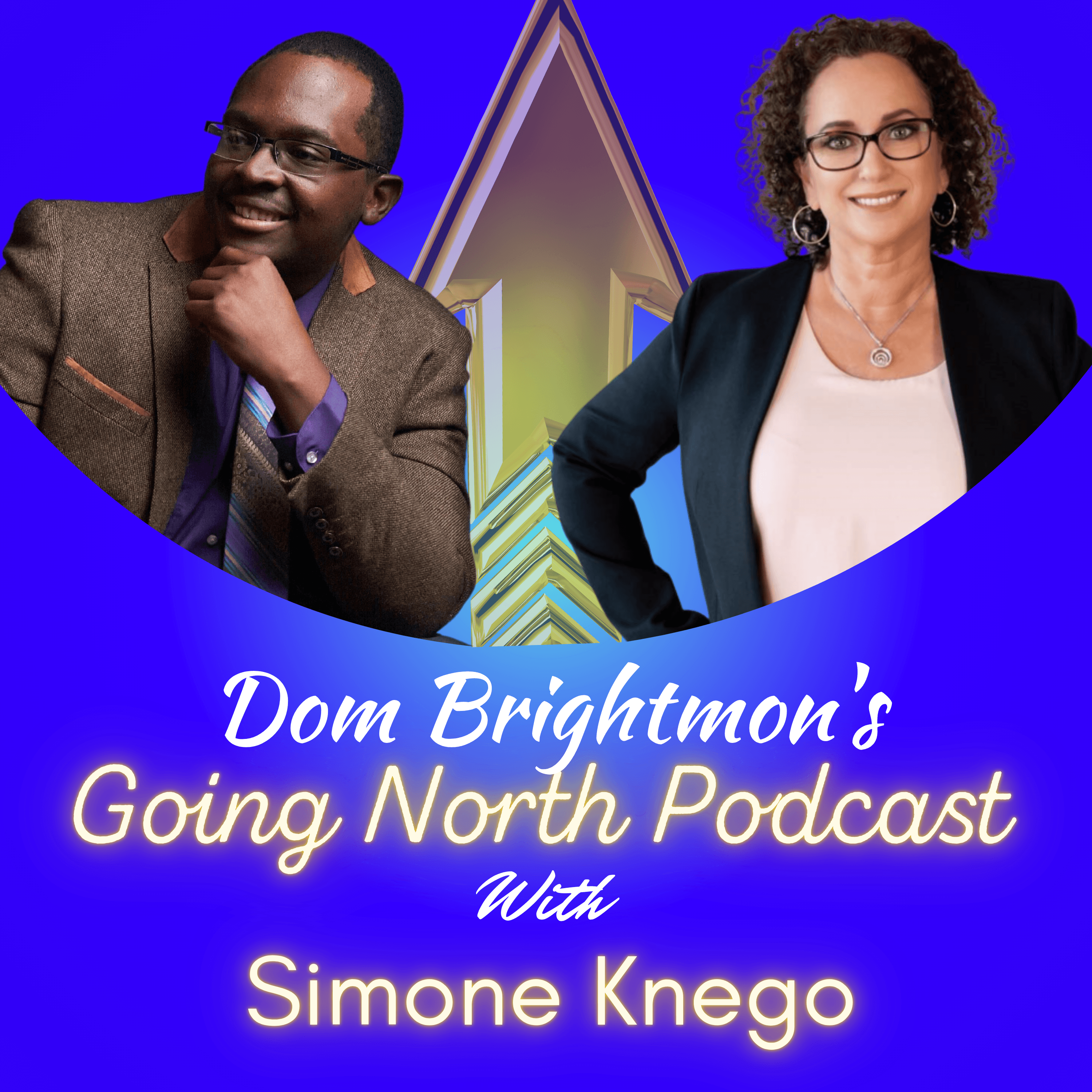 Ep. 1062 – From Unsure to Unshakeable with Simone Knego (@SimoneKnego) - Going North Podcast cover