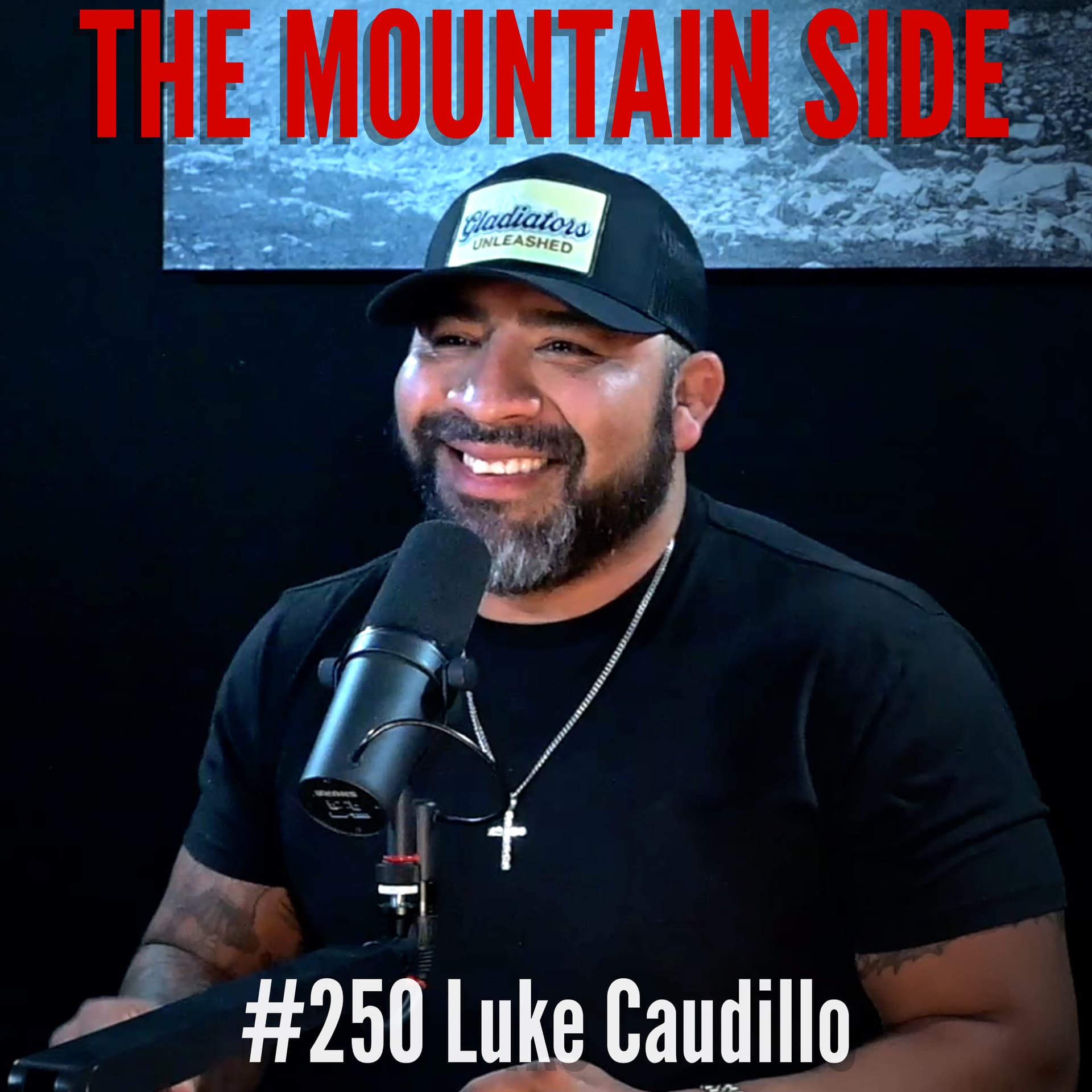 #250 Luke Caudillo - What Hones You / Gladiators Unleashed - The Mountain Side cover