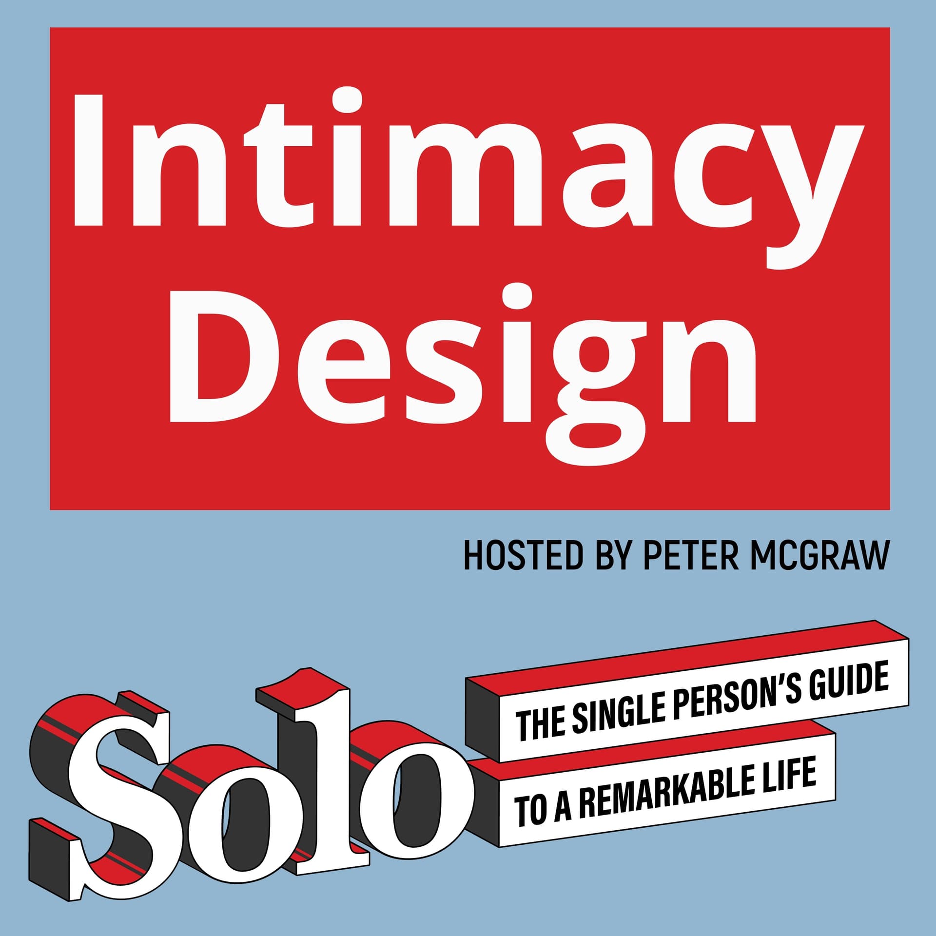 Intimacy Design - Solo – The Single Person’s Guide to a Remarkable Life cover
