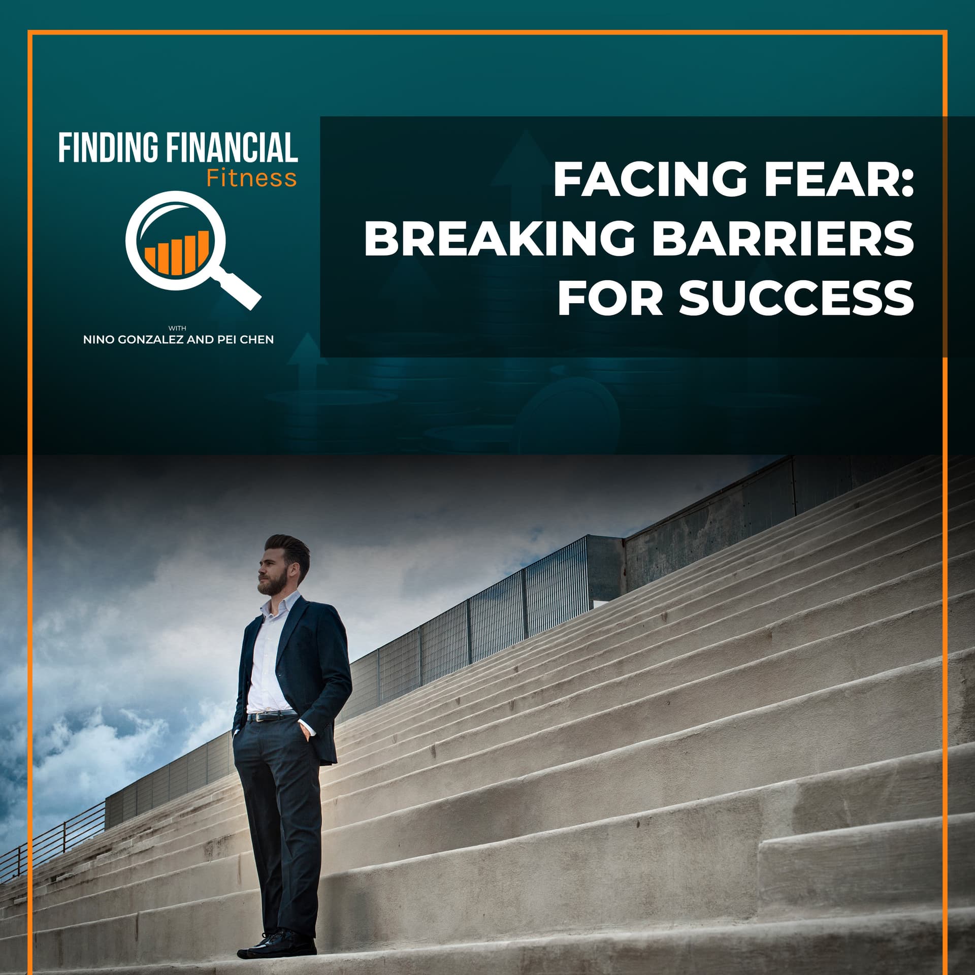 Facing Fear: Breaking Barriers For Success - Finding Financial Fitness cover