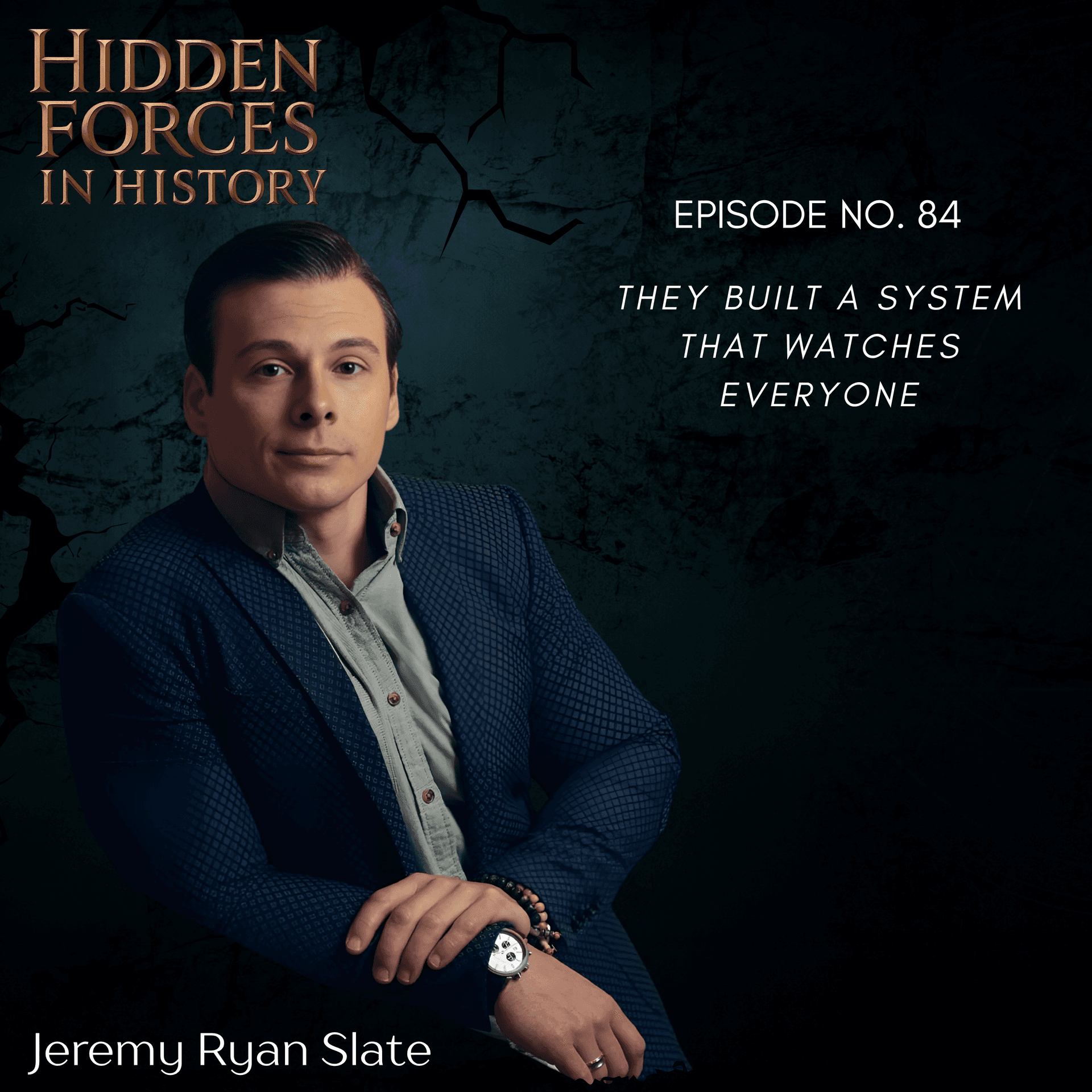 They Built a System That Watches Everyone - The Jeremy Ryan Slate Show cover