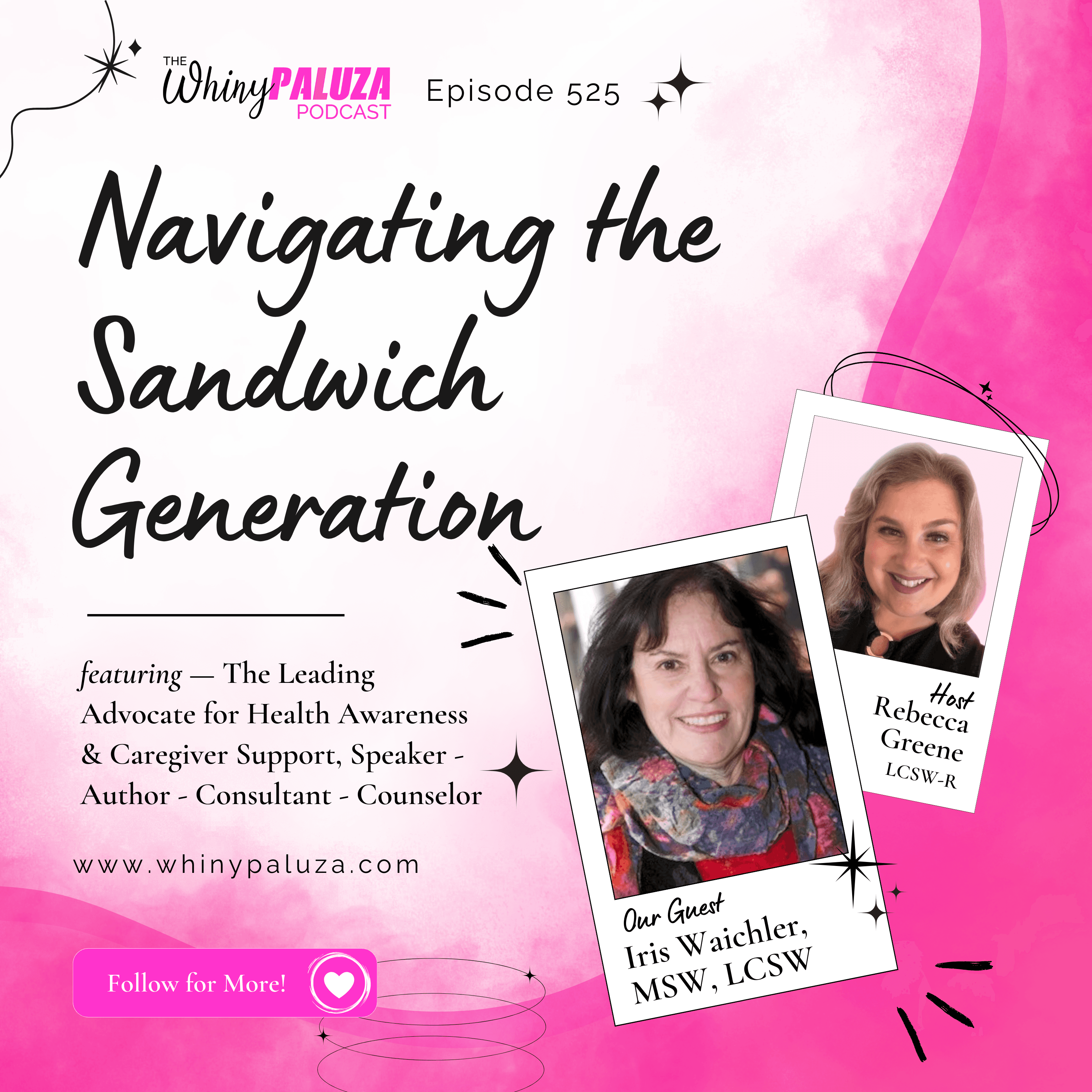 Episode 525: Navigating the Sandwich Generation - The Whinypaluza Podcast cover