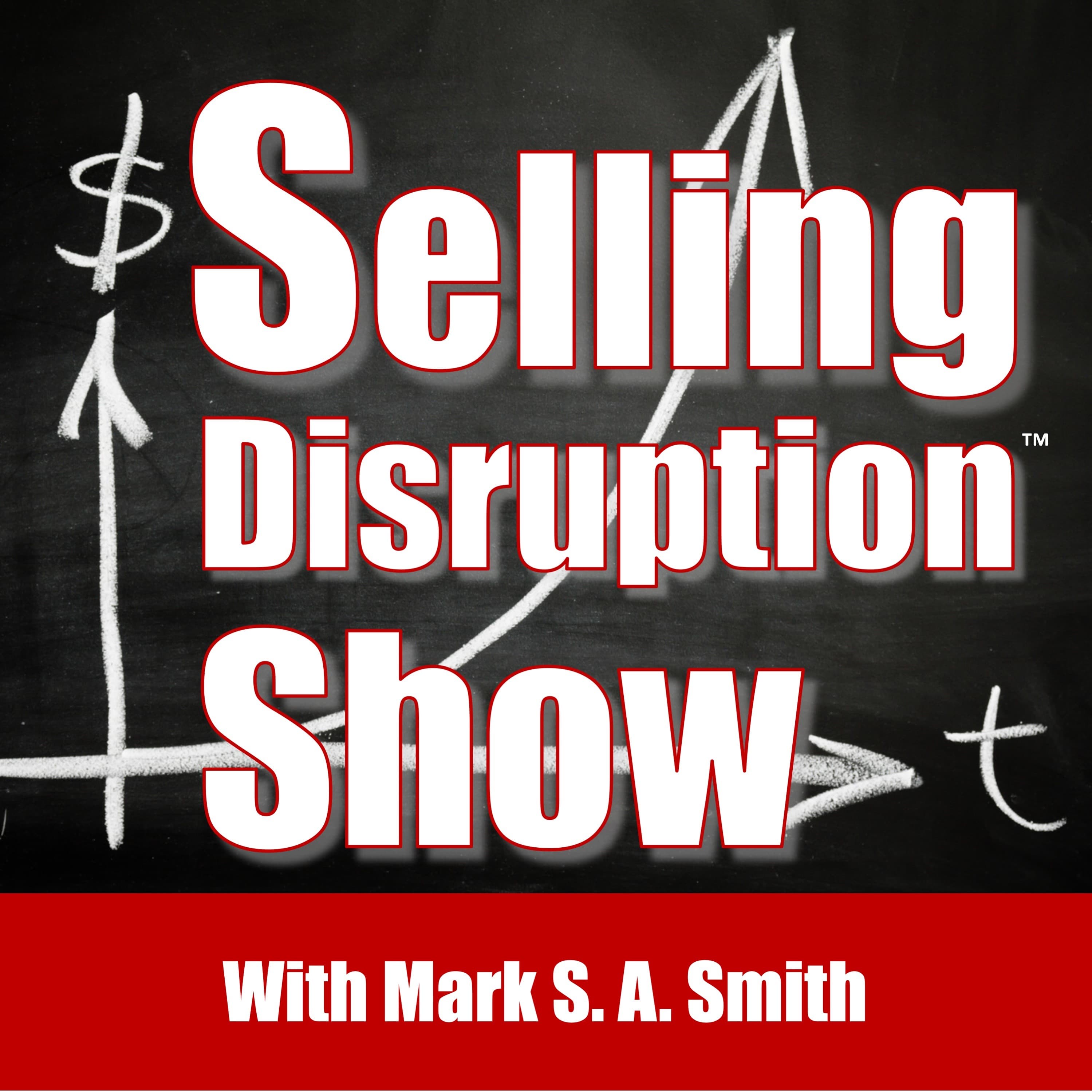 Selling Disruption Show cover