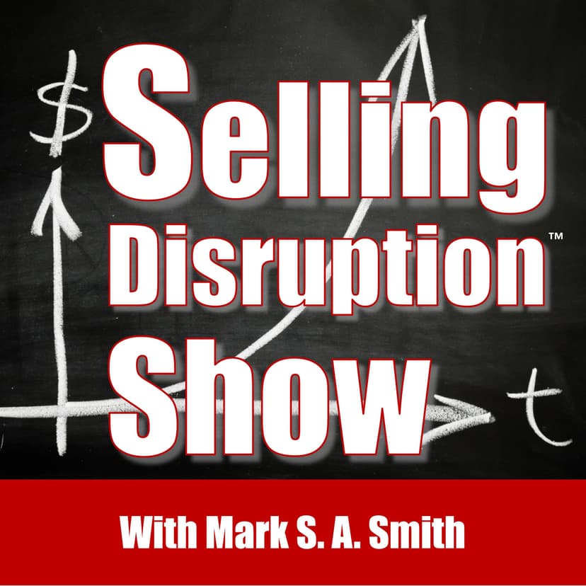 Selling Disruption Show cover
