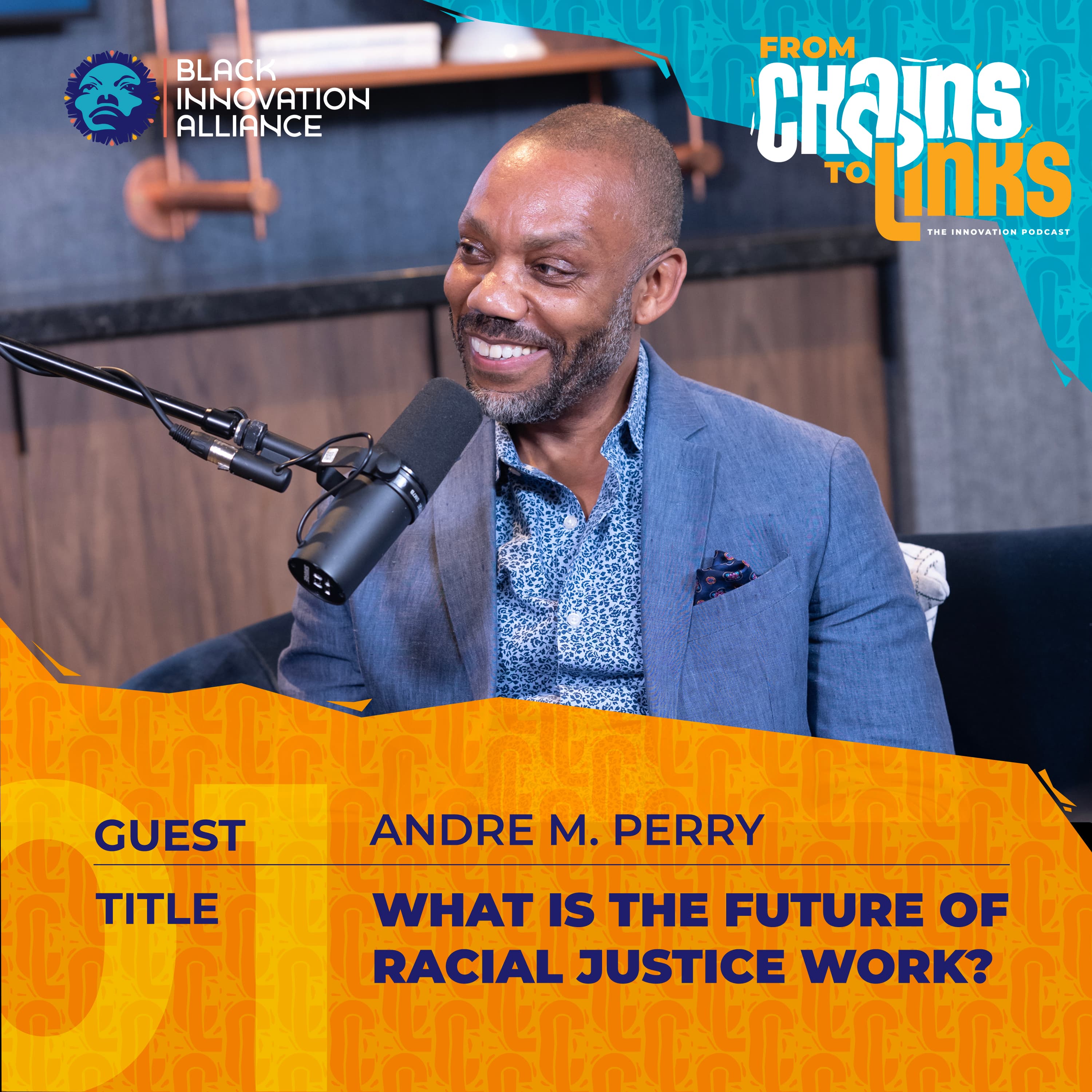 What Is The Future of Racial Justice Work? With Andre M. Perry - From Chains to Links cover