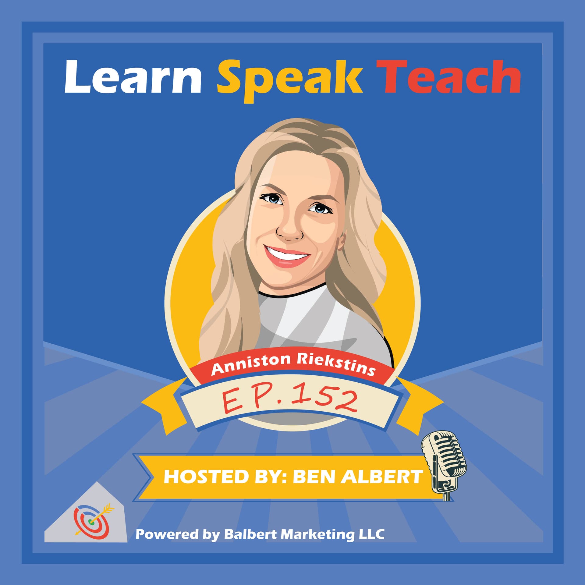 How to Master Your Energy and Step Into Visible Leadership w/ Anniston Riekstins (LST #152) - Learn Speak Teach cover