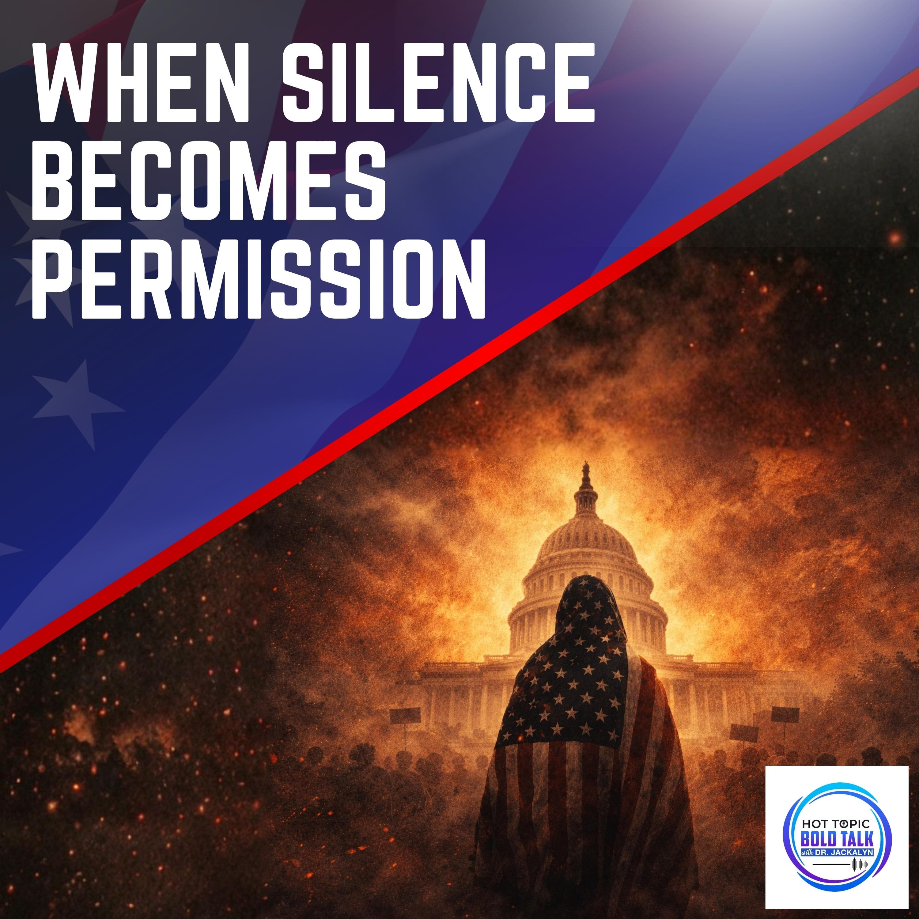 When Silence Becomes Permission - Hot Topic Bold Talk cover
