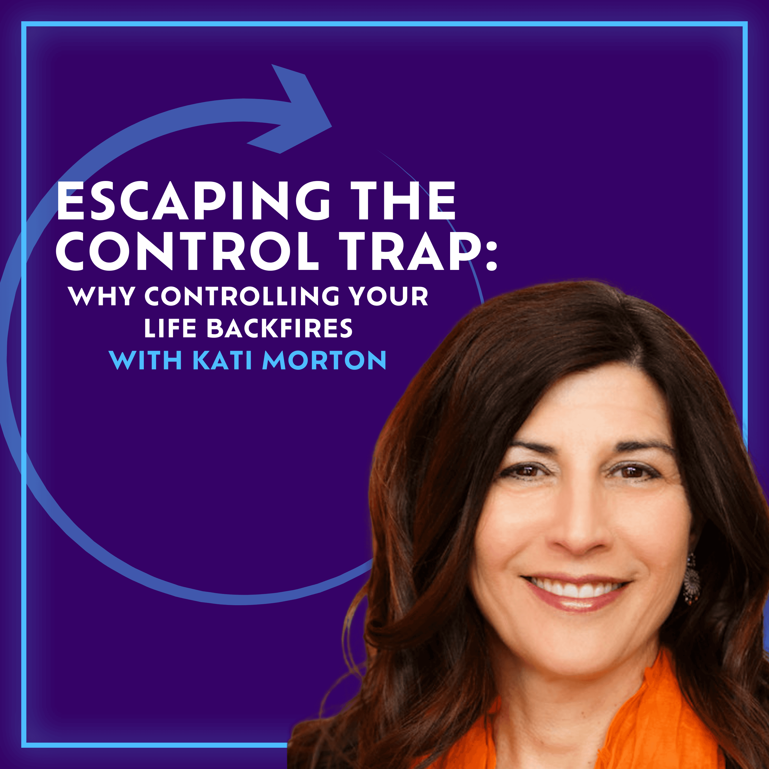Escaping The Control Trap: Why Controlling Your Life Backfires With Kati Morton - Time to Reset cover