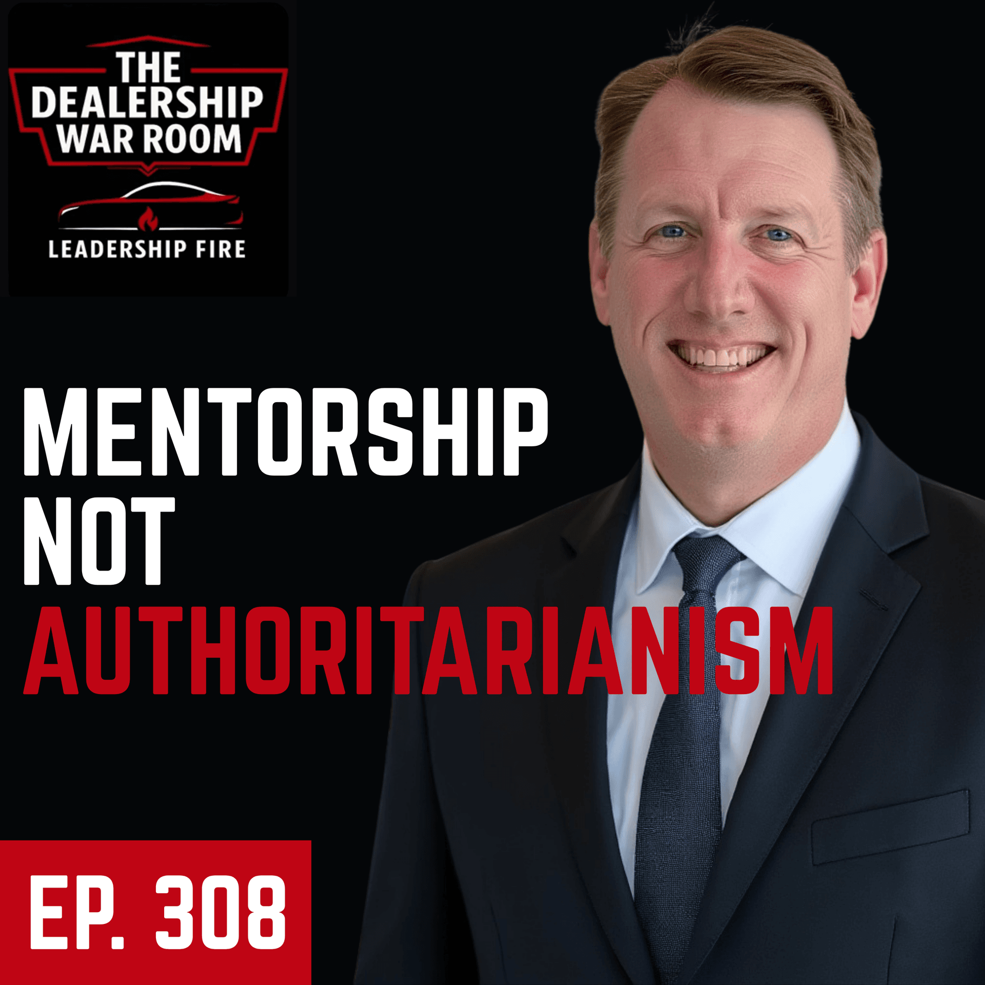 Mentorship, Not Authoritarianism - The Dealership War Room cover