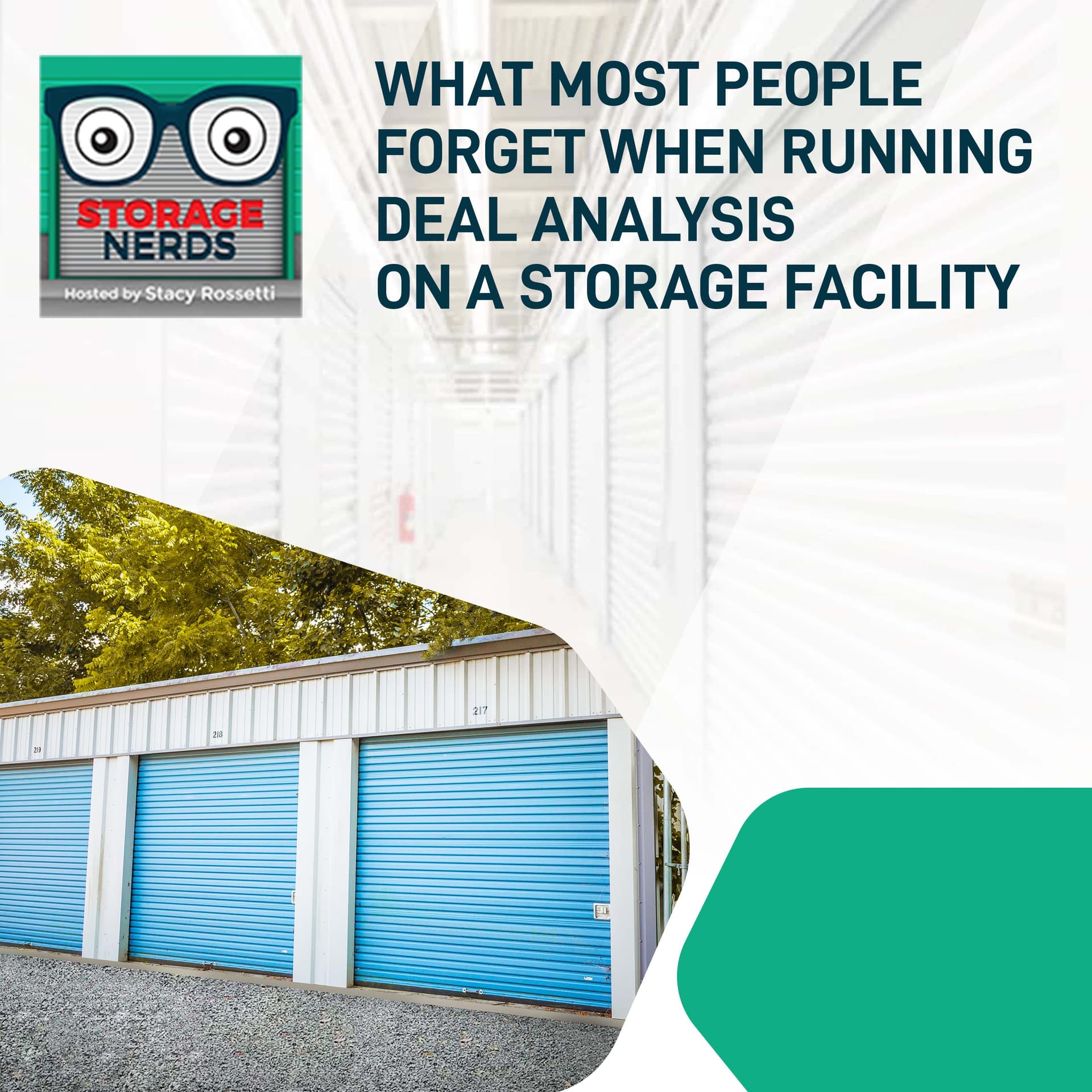 What Most People Forget When Running Deal Analysis On A Storage Facility - Storage Nerds cover