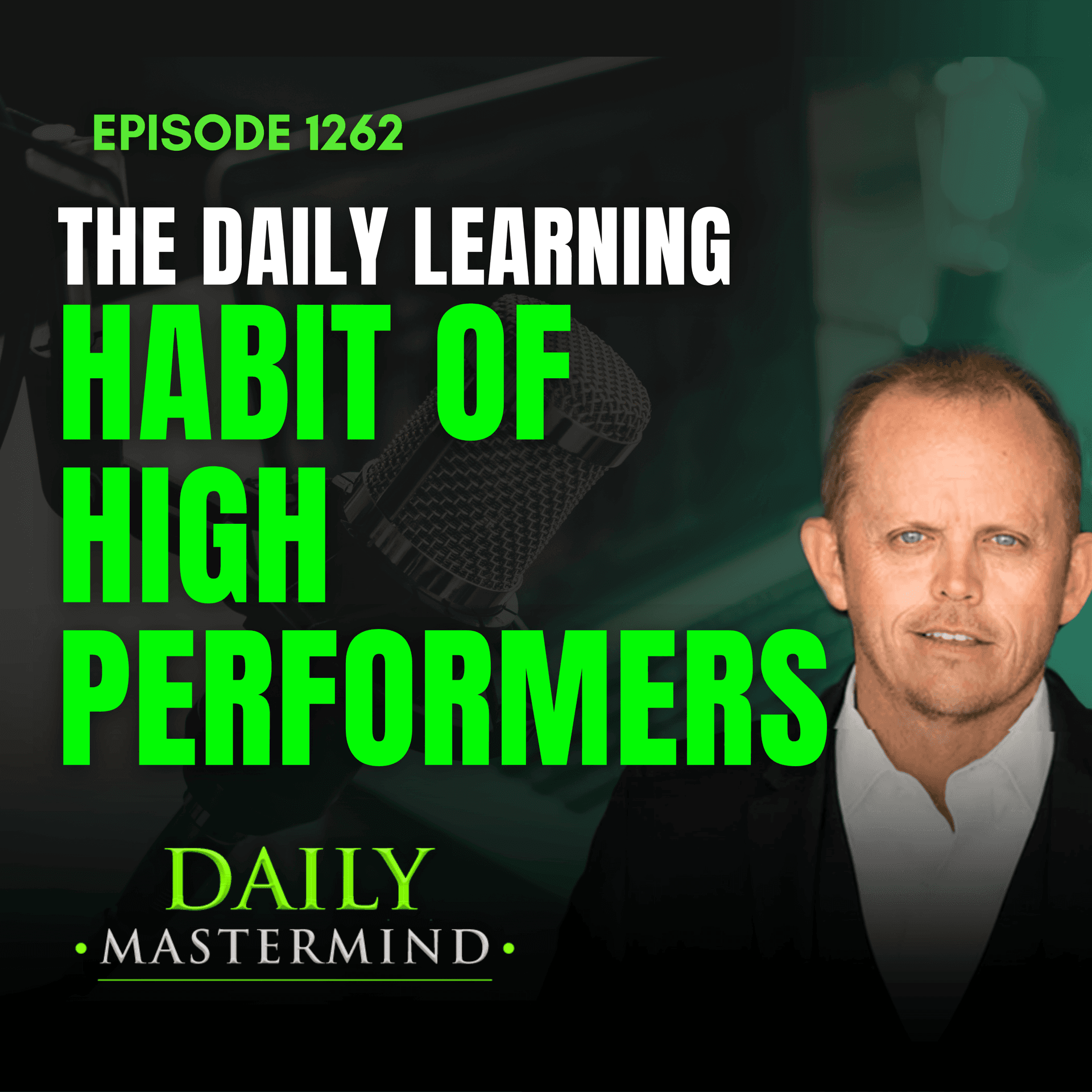 The Daily Learning Habit of High-Performers - The Daily Mastermind cover