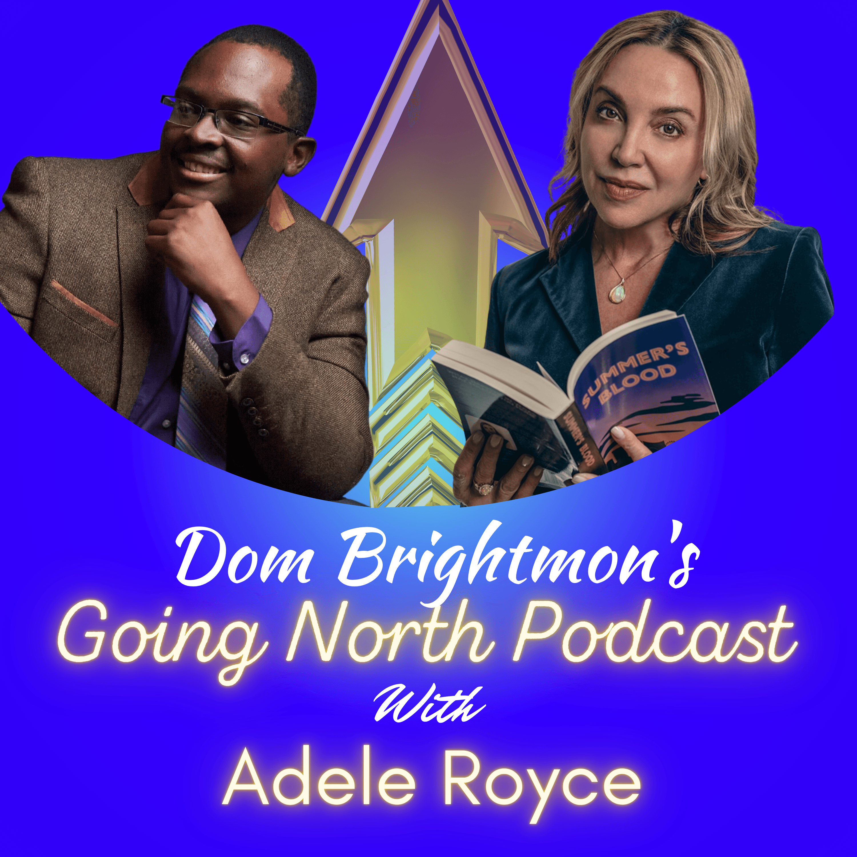 Ep. 1066 – From PR to Page Turning Plot Twists with Adele Royce (@Adele_Royce) - Going North Podcast cover