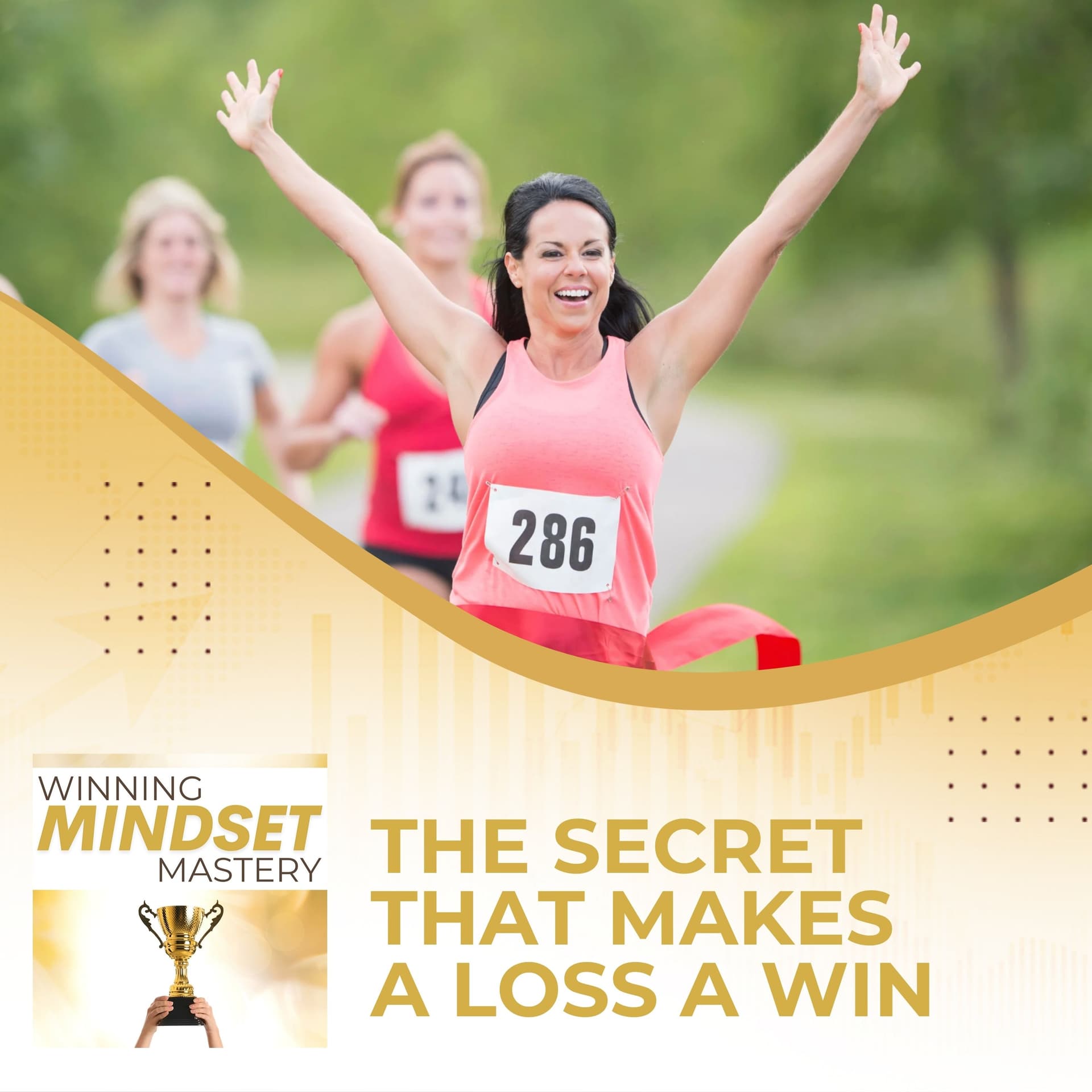 The Secret That Makes A Loss A Win - Winning Mindset Mastery cover