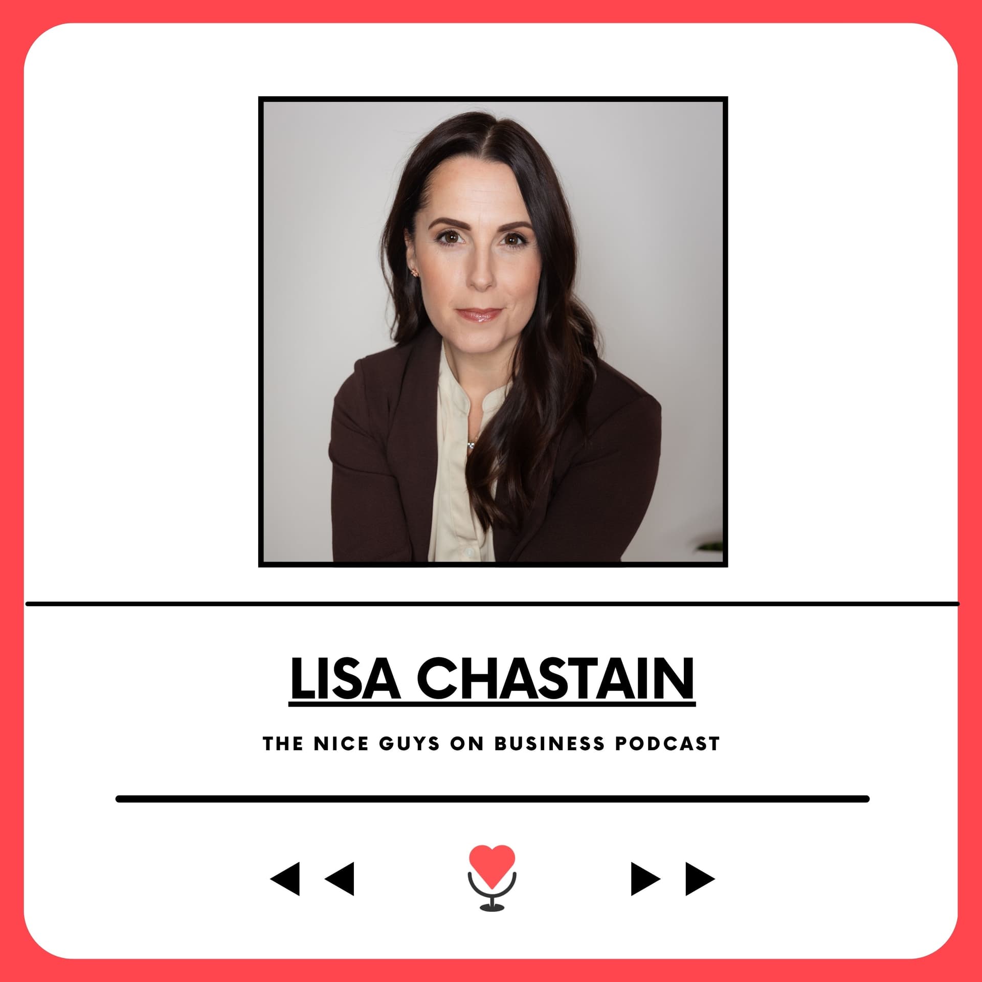 Lisa Chastain: Spend Or Save? Do Both! - The Nice Guys on Business cover