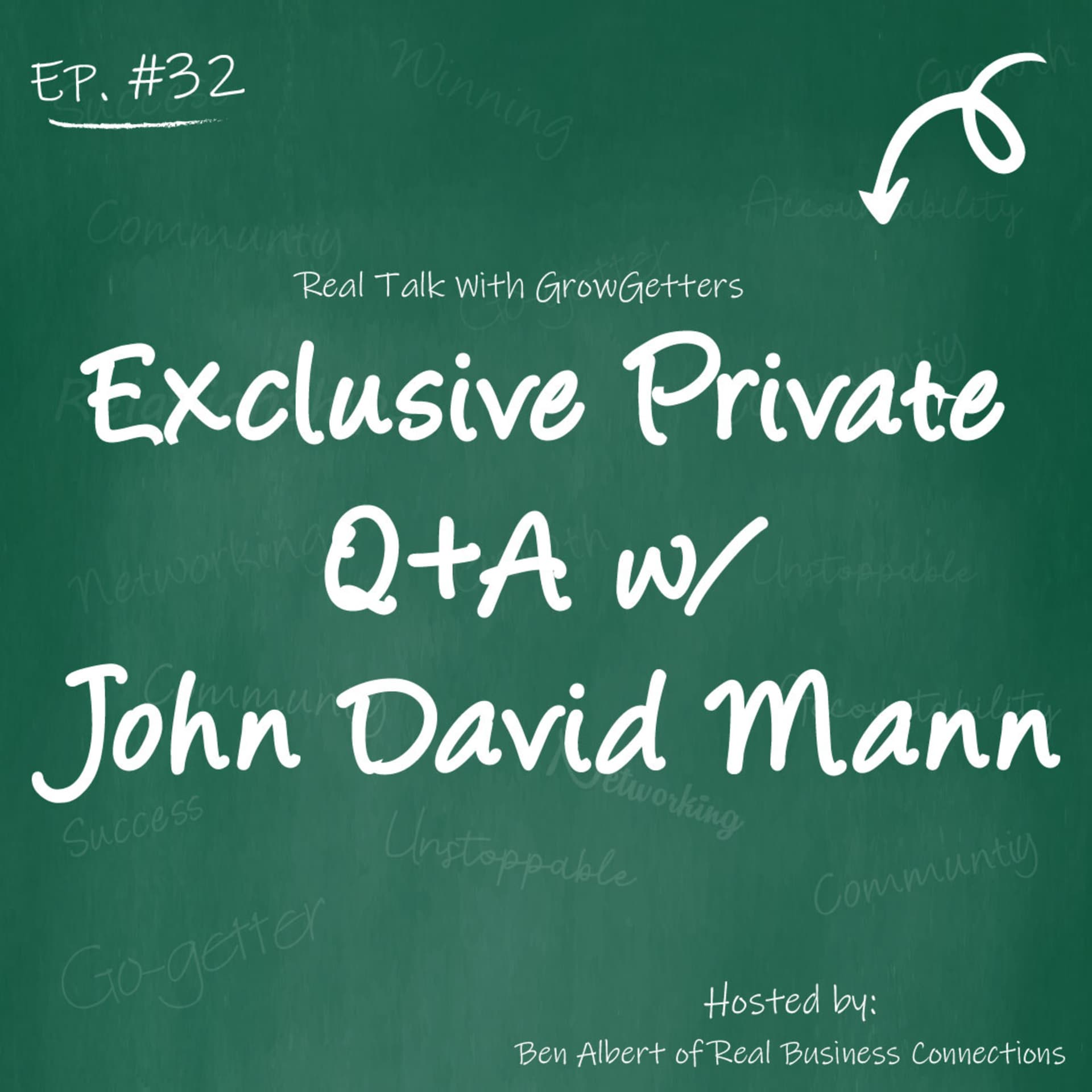 Ask Me Anything w/ John David Mann at GrowGetters ONLY (GG #32) - Real Business Connections cover