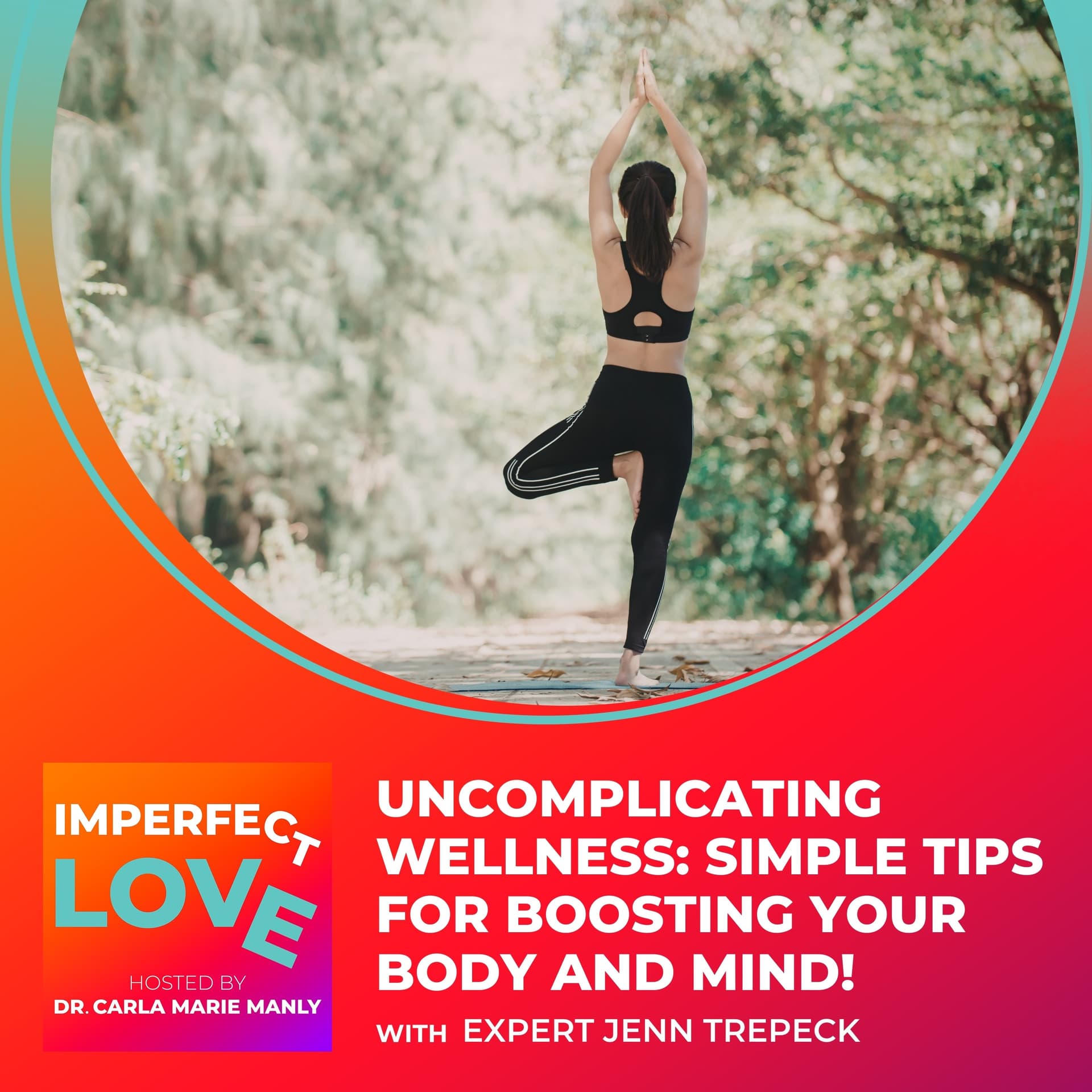 Uncomplicating Wellness: Simple Tips for Boosting Your Body and Mind! - Imperfect Love cover