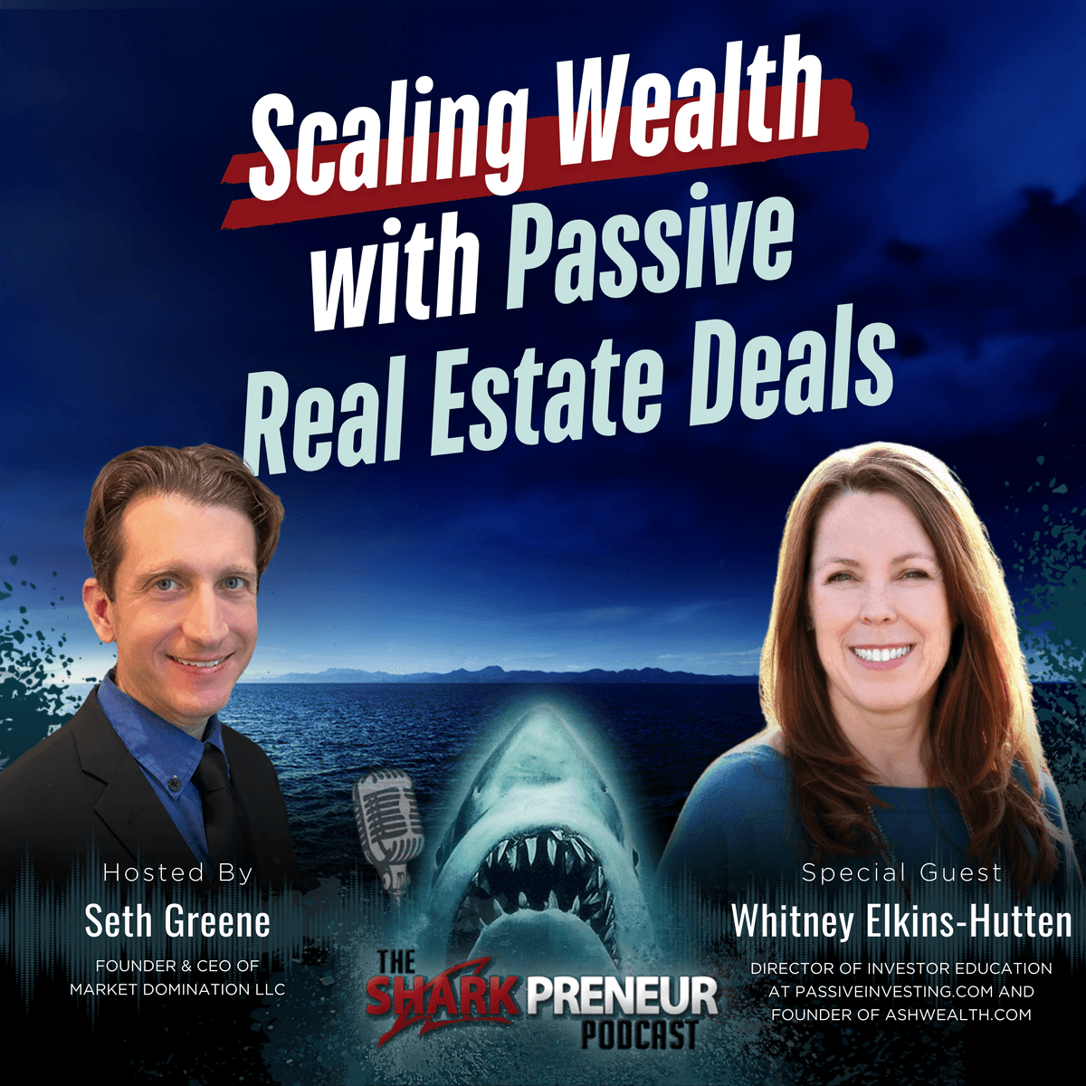 Episode 1256: Scaling Wealth with Passive Real Estate Deals with Whitney Elkins-Hutten - SharkPreneur cover