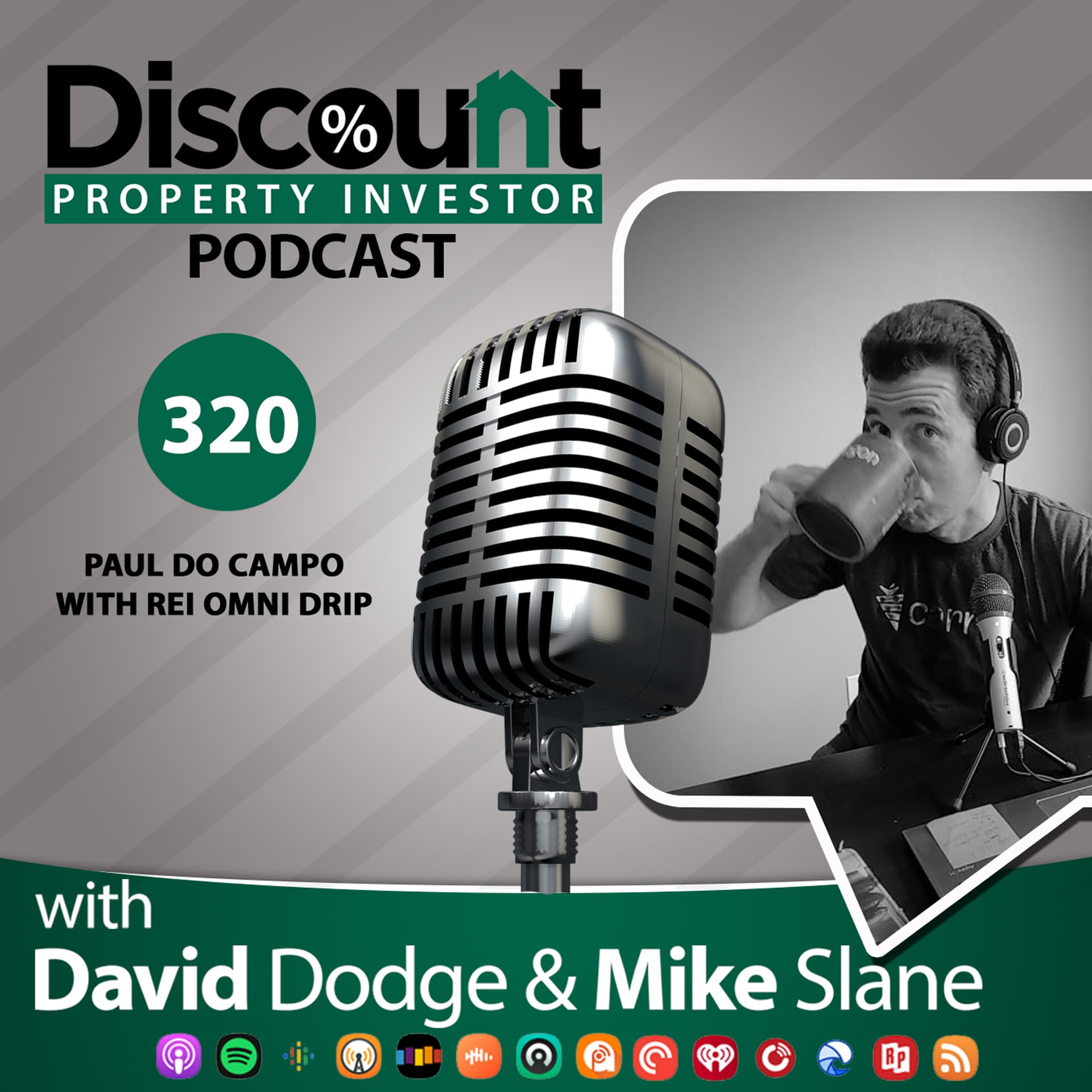 Episode 320: Paul Do Campo with REI OMNI DRIP — Discount Property Investor Podcast cover