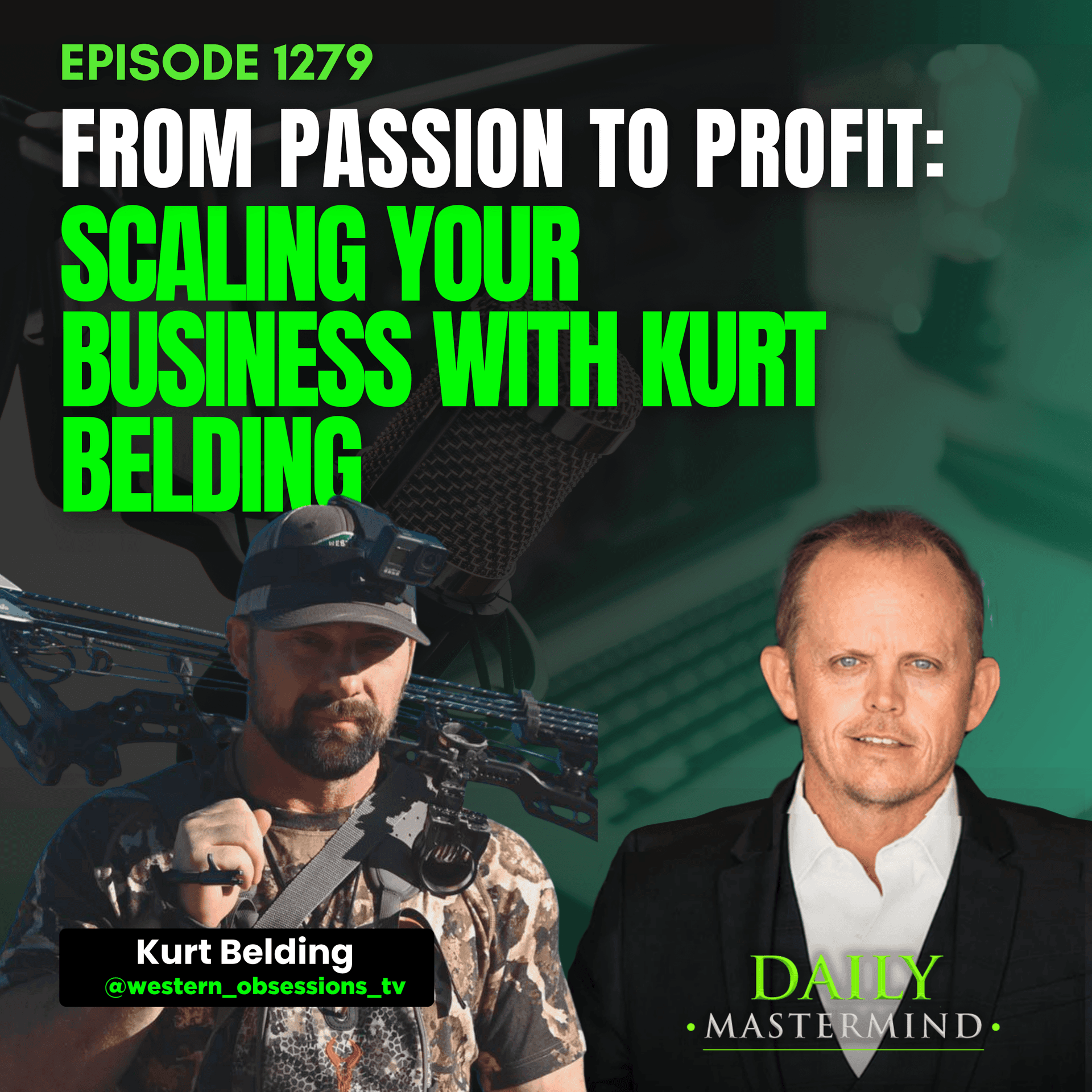 From Passion to Profit:  Scaling your Business with Kurt Belding - The Daily Mastermind cover