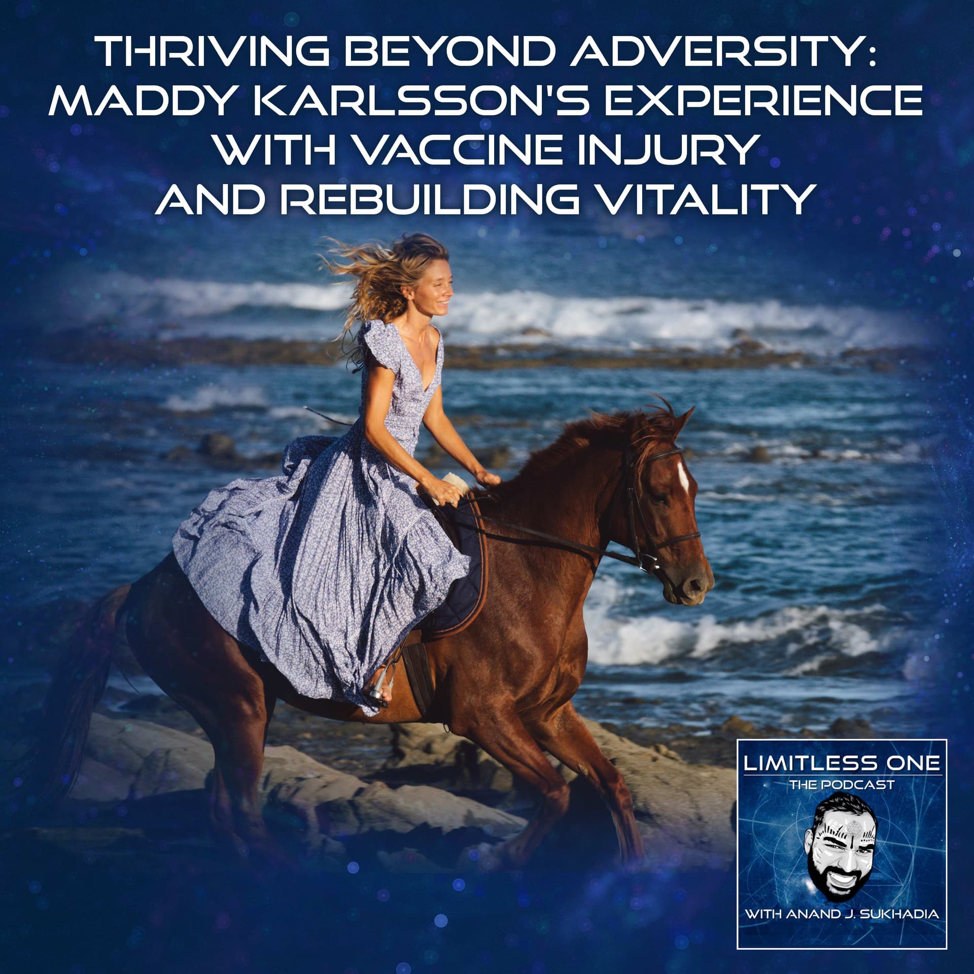 Thriving Beyond Adversity: Maddy Karlsson's Experience With Vaccine Injury And Rebuilding Vitality - LIMITLESS ONE cover