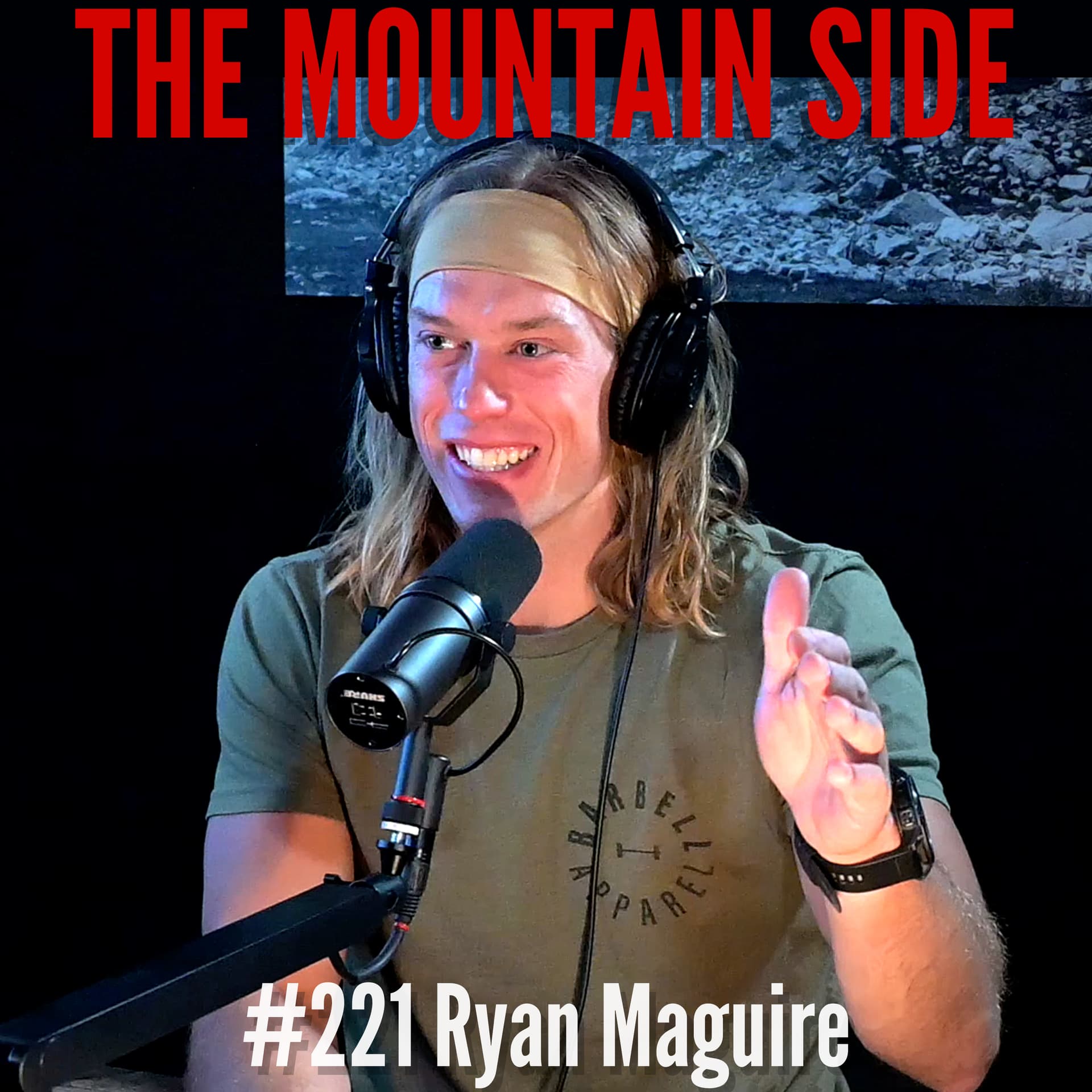 #221 Ryan Maguire - Last Mountain Man Standing - The Mountain Side cover