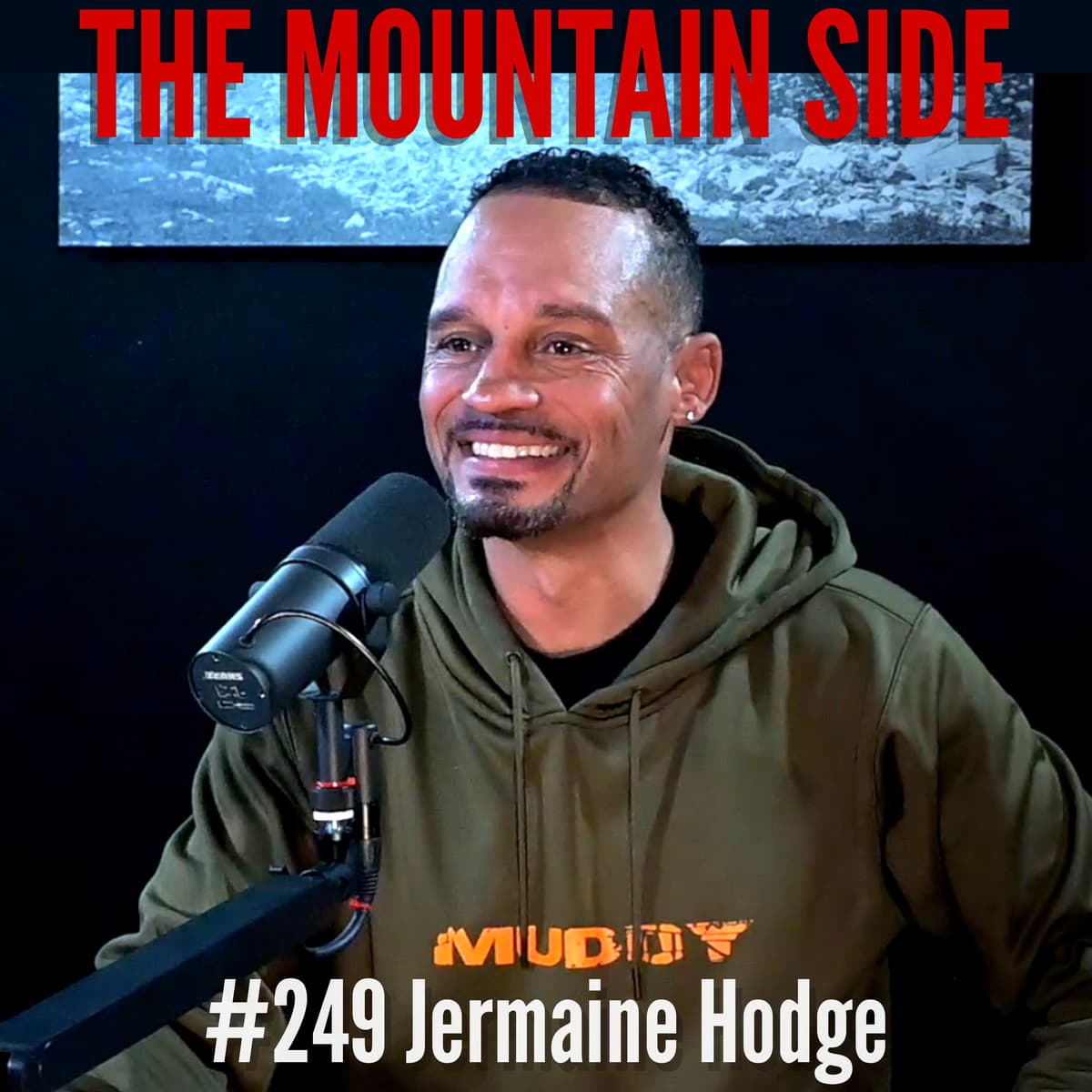 #249 Jermaine Hodge - Hunter & World Elk Calling Champion - The Mountain Side cover