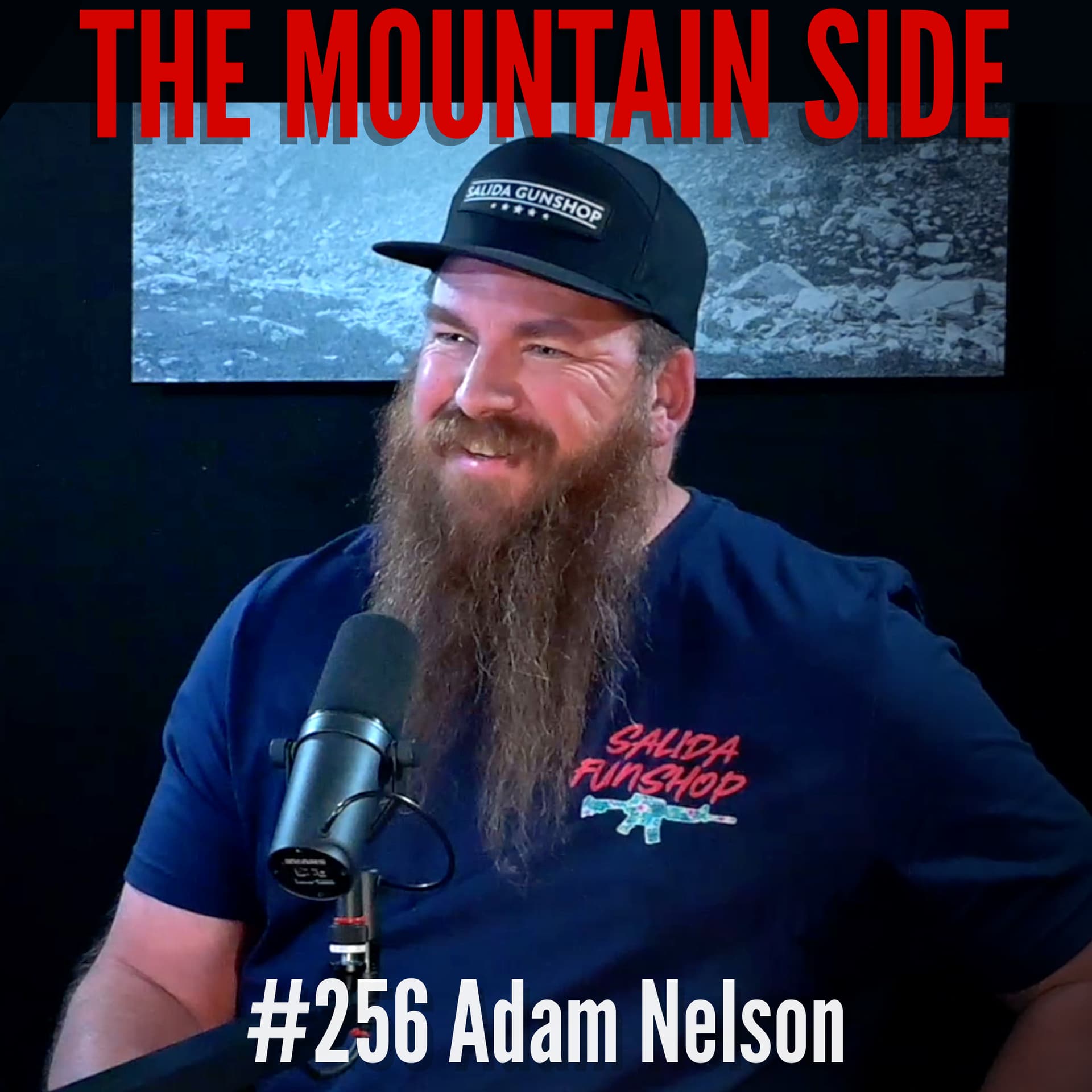 #256 Adam Nelson - Salida Gun Shop — The Mountain Side cover